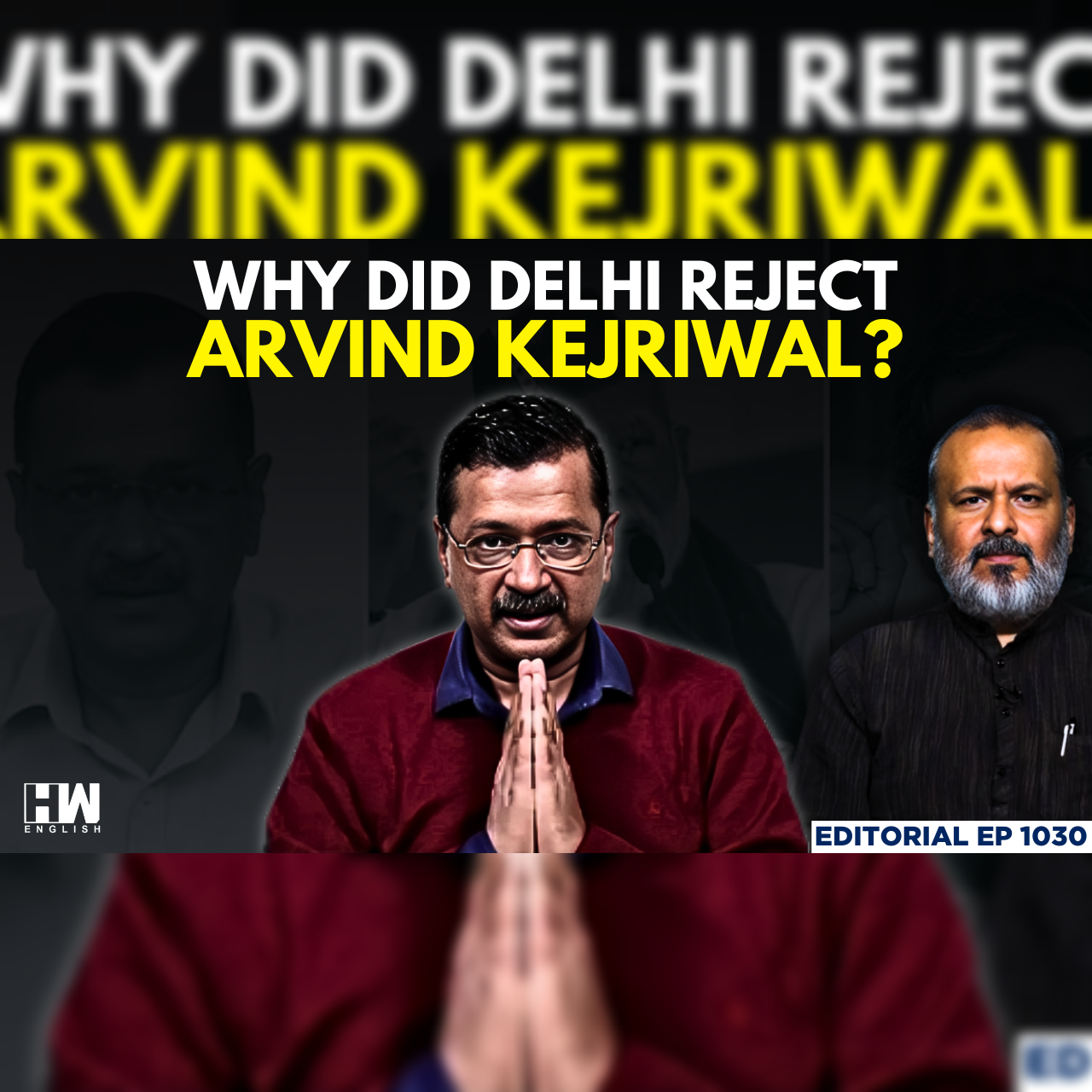 Editorial With Sujit Nair | Why Did Delhi Reject Arvind Kejriwal? | Delhi Assembly Polls | AAP | BJP episode artwork