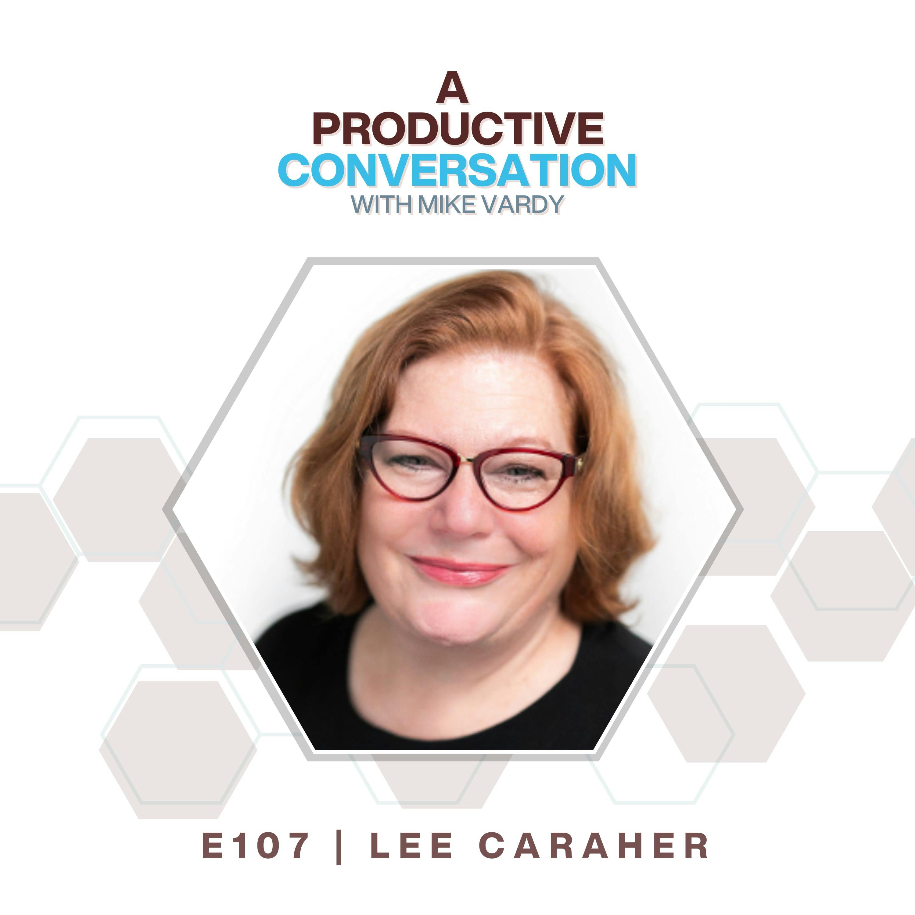 Managing Millennials (and More) with Lee Caraher