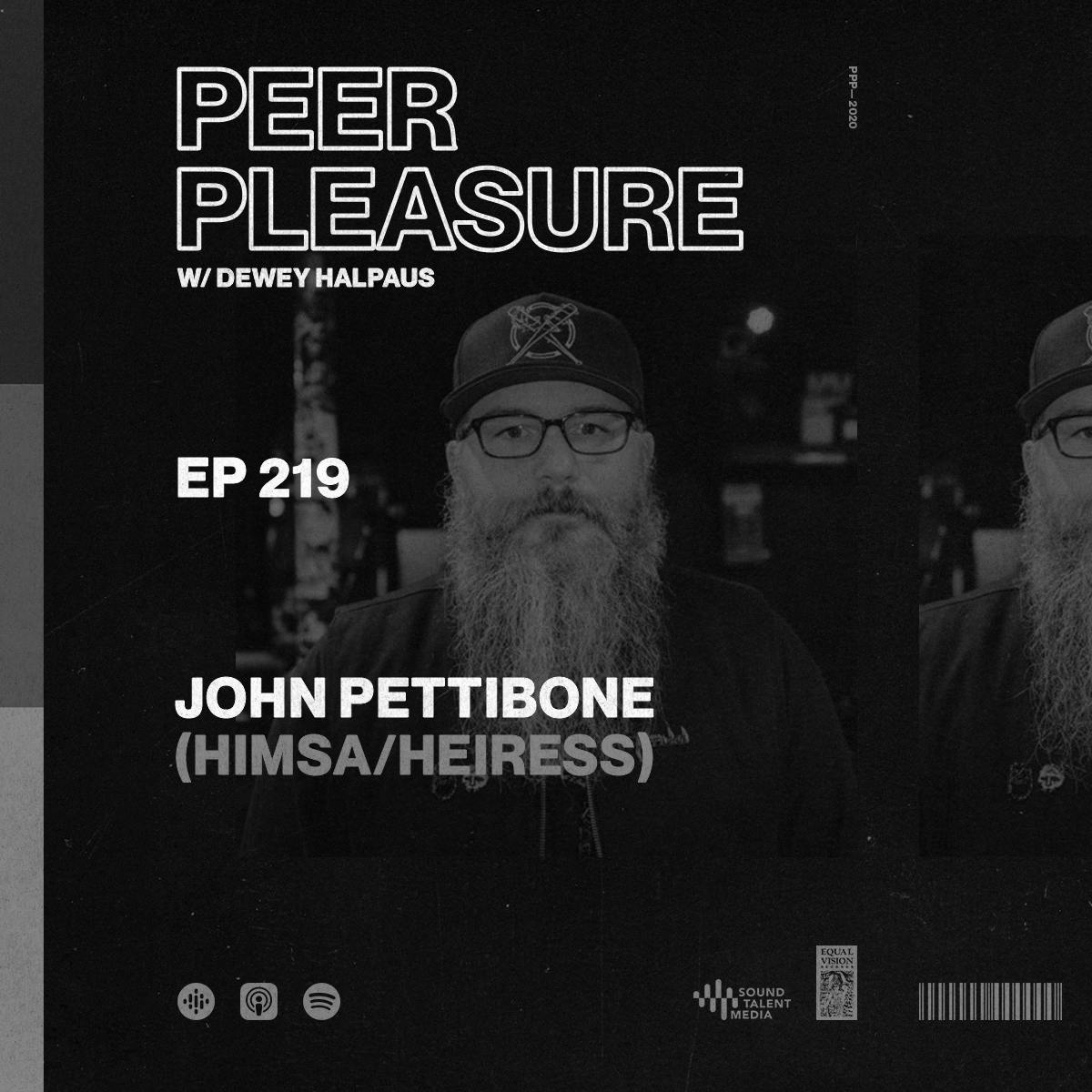 John Pettibone (Undertow/Himsa/Heiress)
