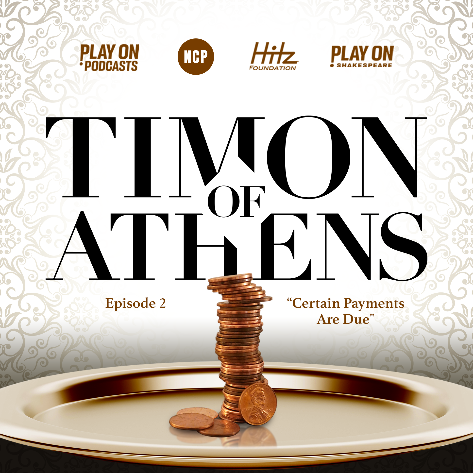 Timon of Athens - Episode 2 - Certain Payments Are Due