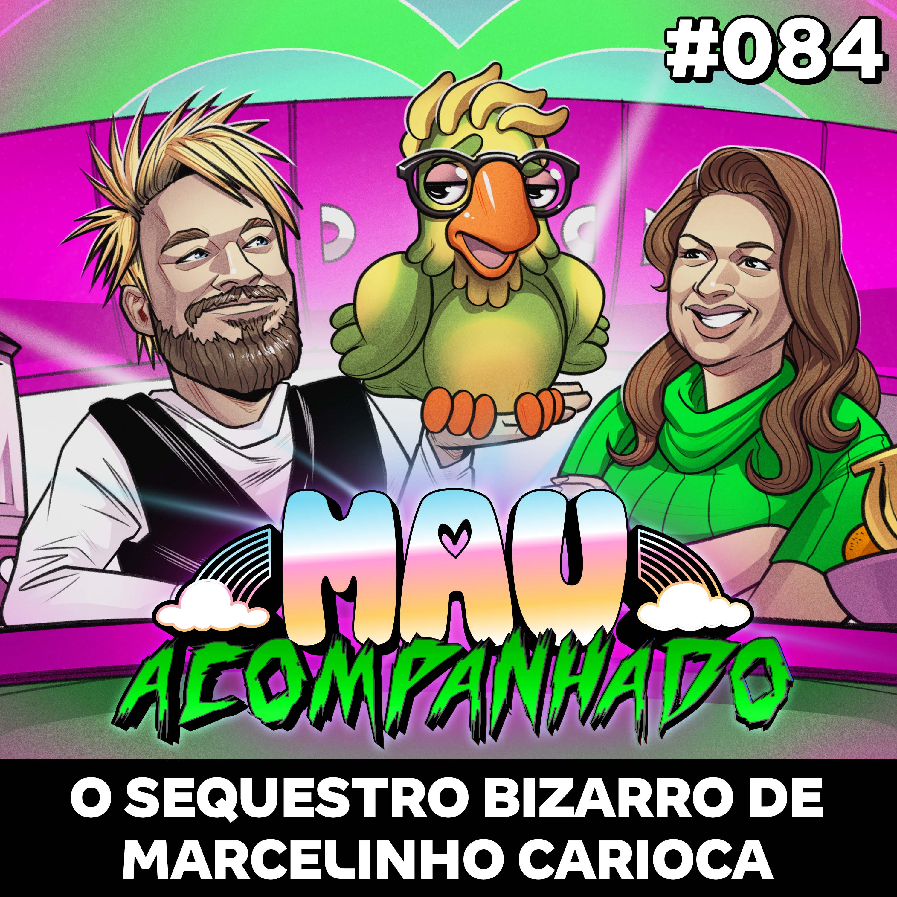 Mau Falado 84 - O sequestro bizarro de Marcelinho Carioca episode artwork