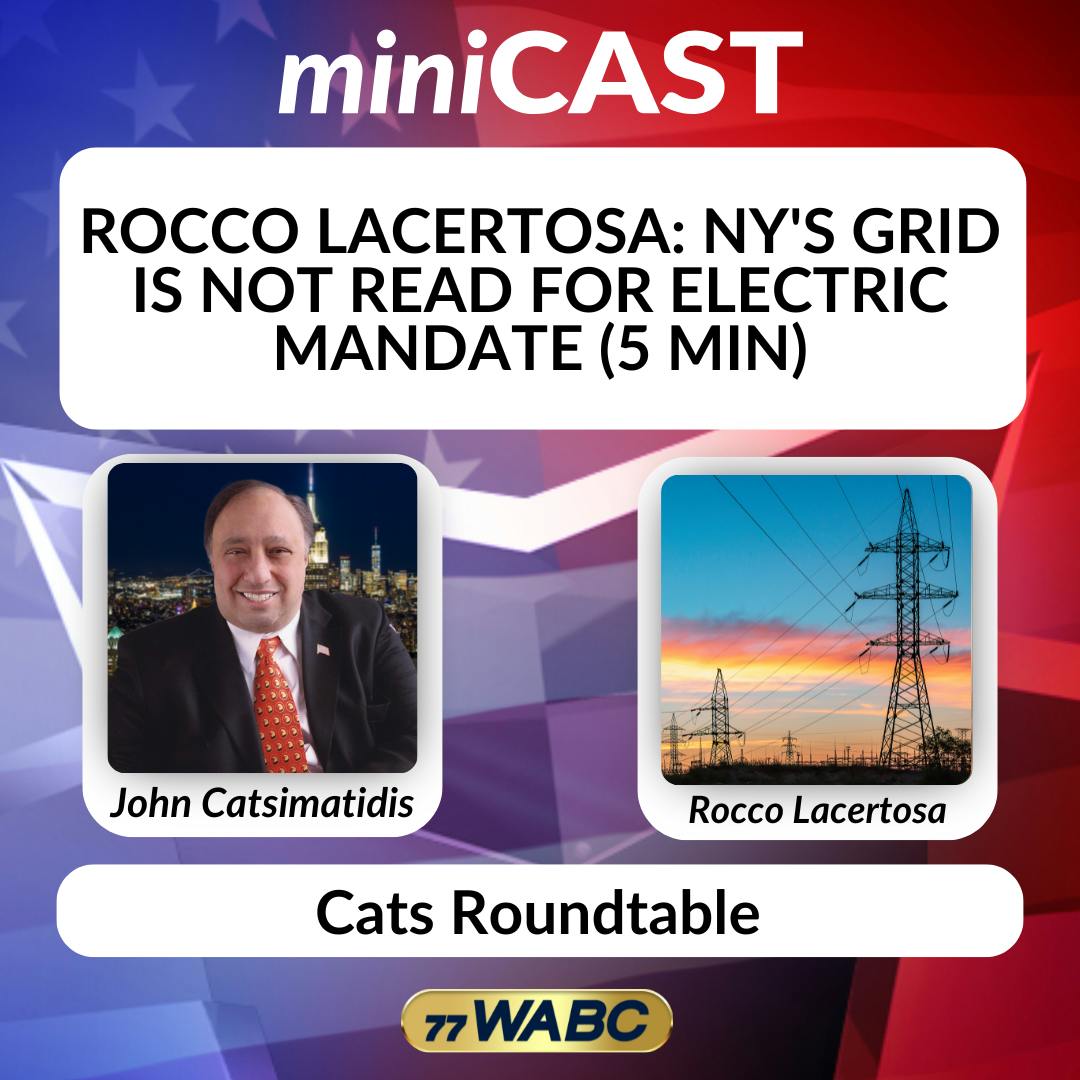 Rocco Lacertosa: NY's Grid is Not Read for Electric Mandate (5 min) Rocco Lacertosa: NY's Grid is Not Read for Electric Mandate (5 min)