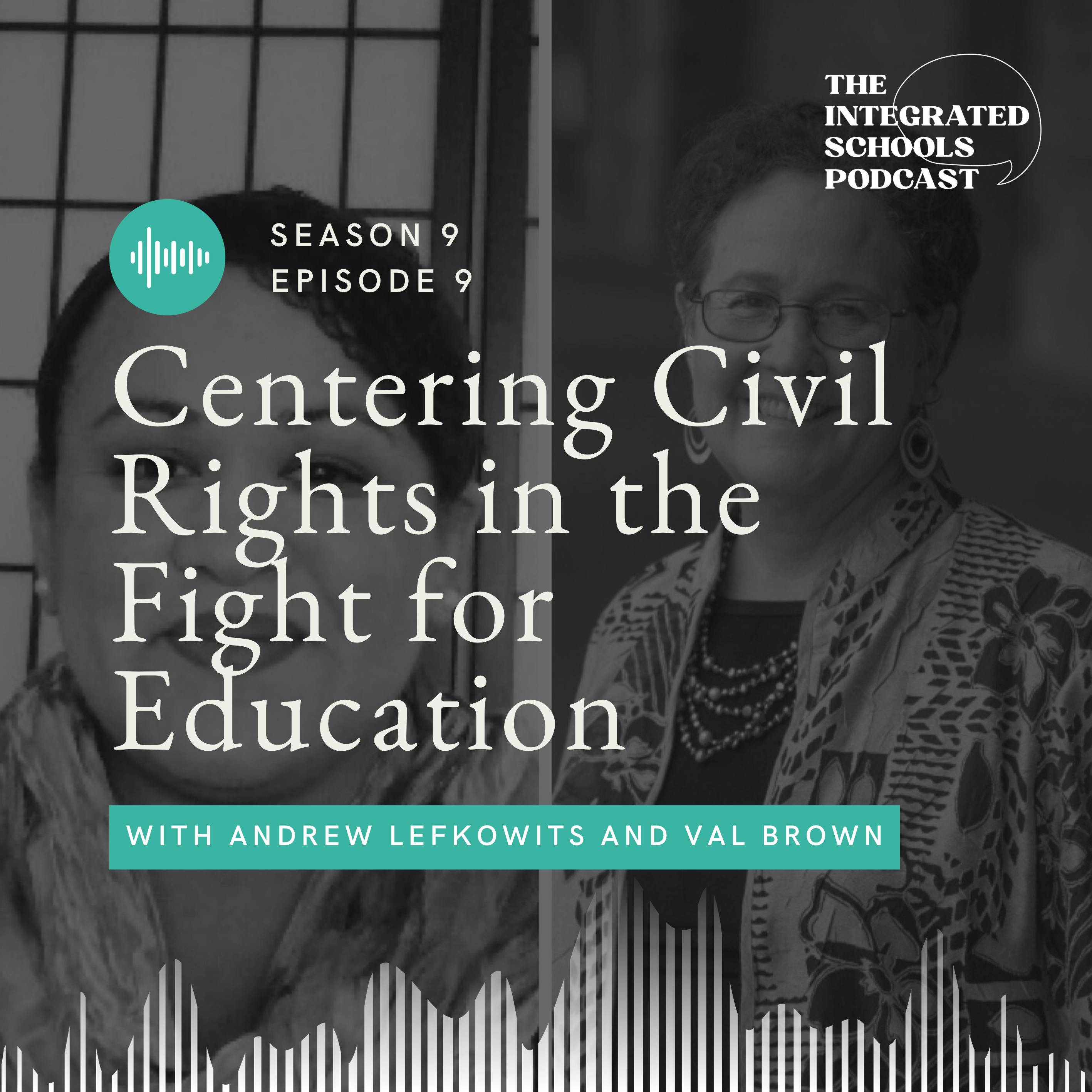 Centering Civil Rights in the Fight for Education