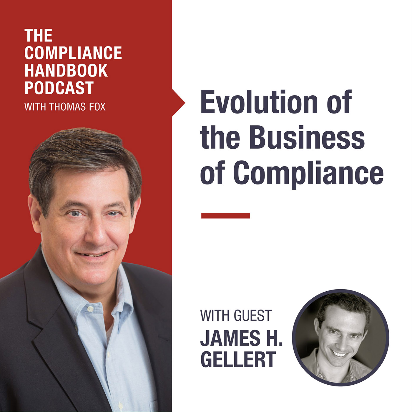 Evolution of the Business of Compliance with James H. Gellert