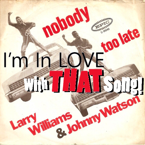 Larry Williams & Johnny Watson - "Nobody"