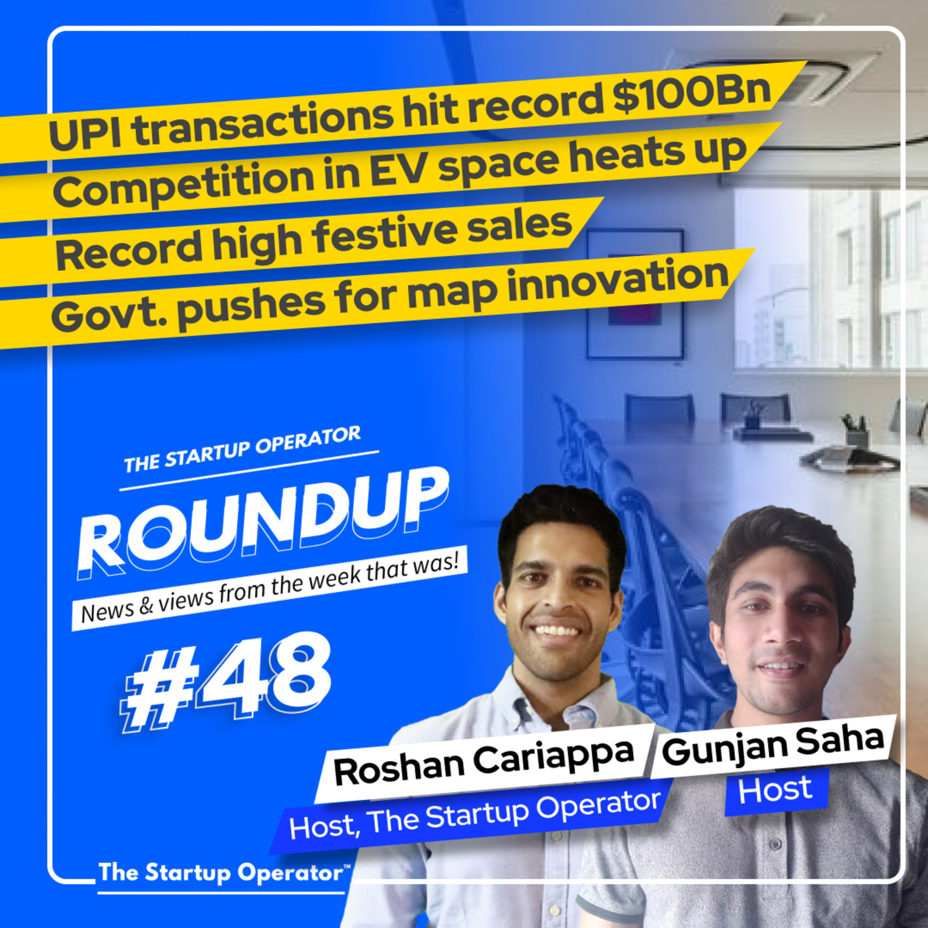 Roundup #48 : UPI sets yet another record, EV competition heats up, Record high festive sales & more! episode artwork