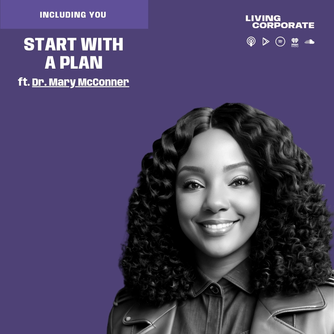 Including You : Start With A Plan (ft. Dr. Mary McConner) episode artwork