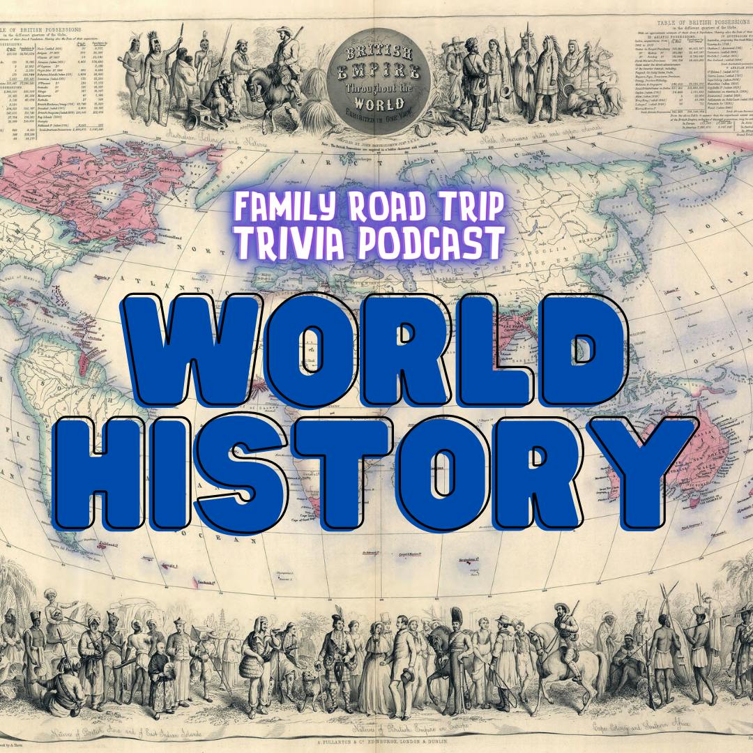 World History Trivia - Episode 143