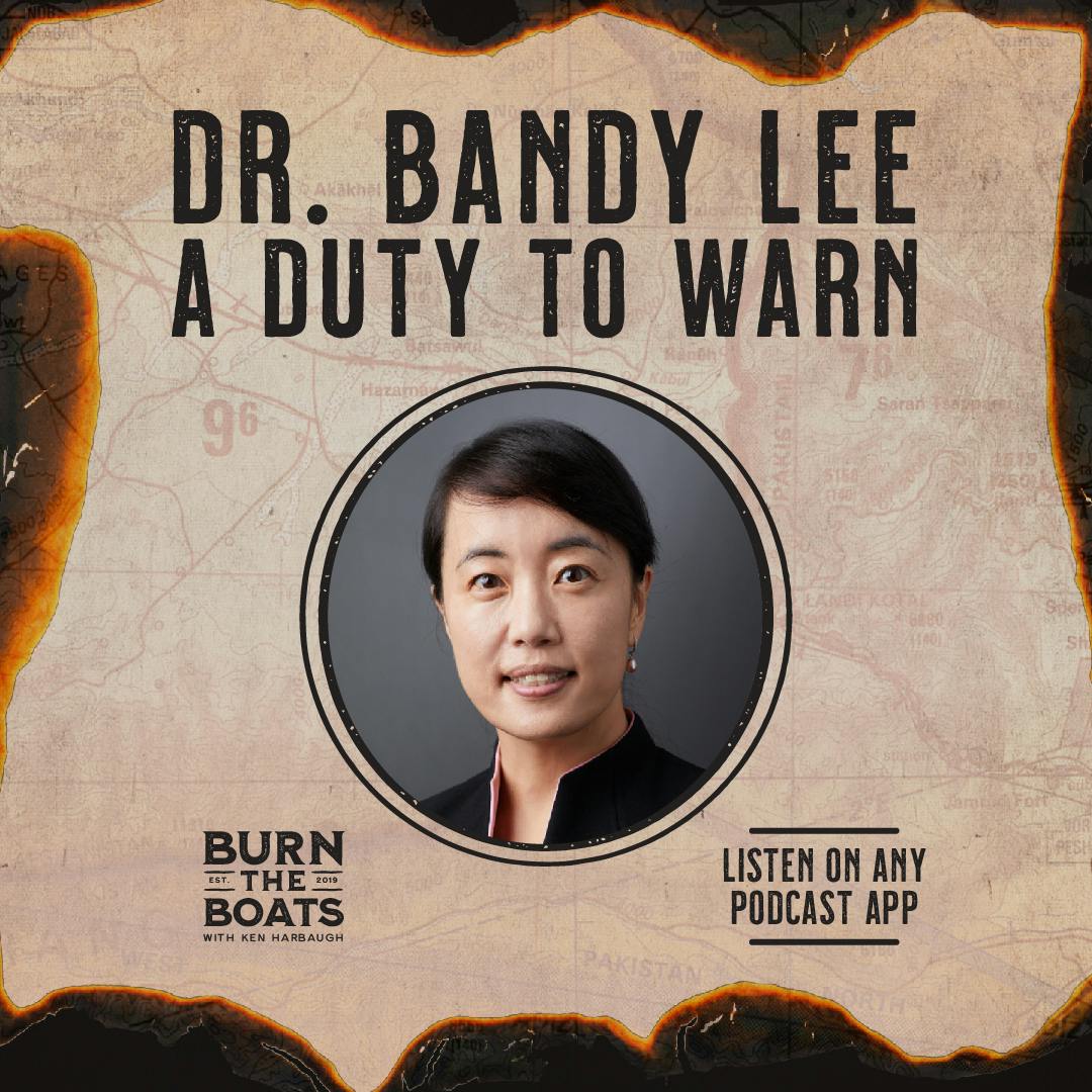 Dr. Bandy Lee: A Duty to Warn