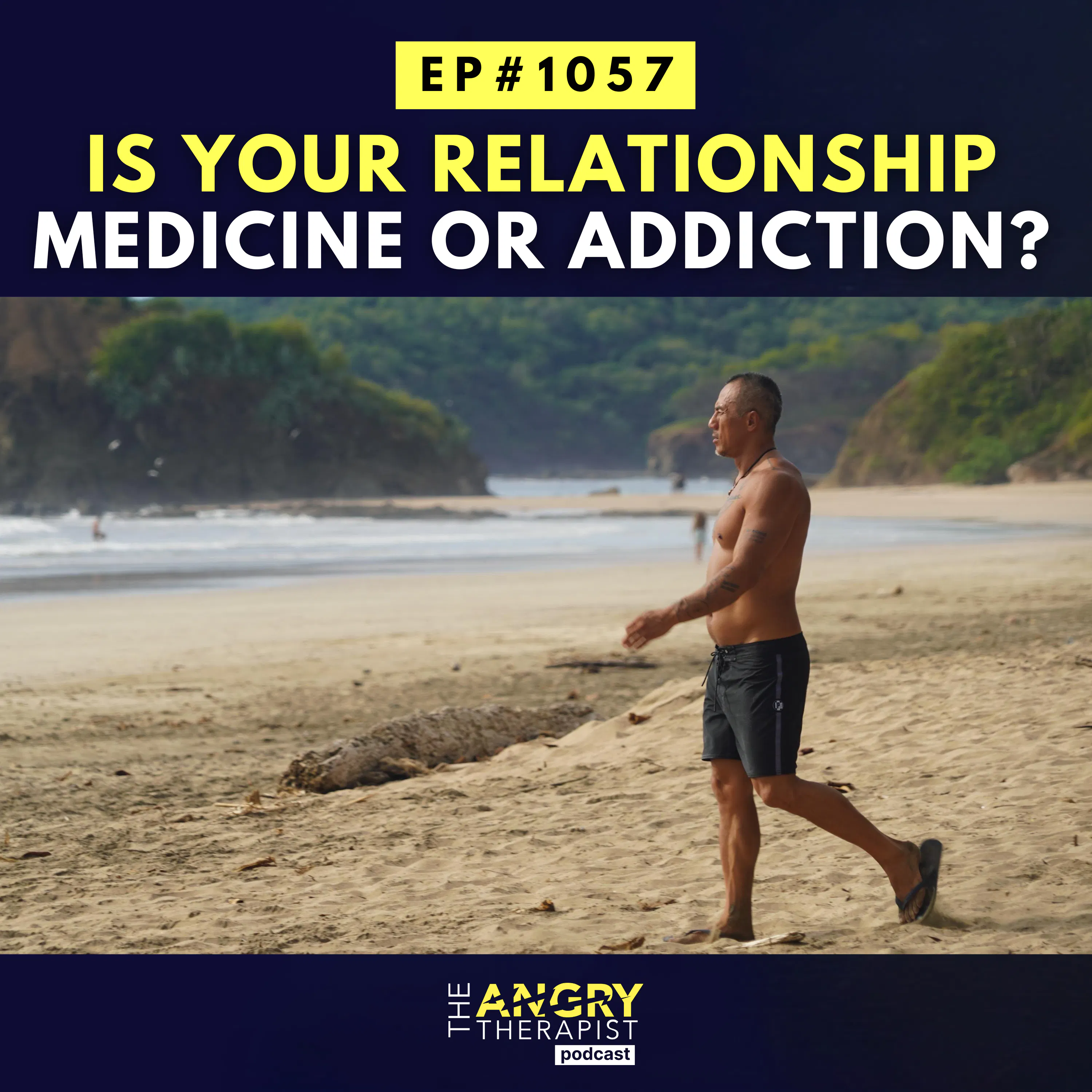 Is your relationship medicine or addiction? episode artwork