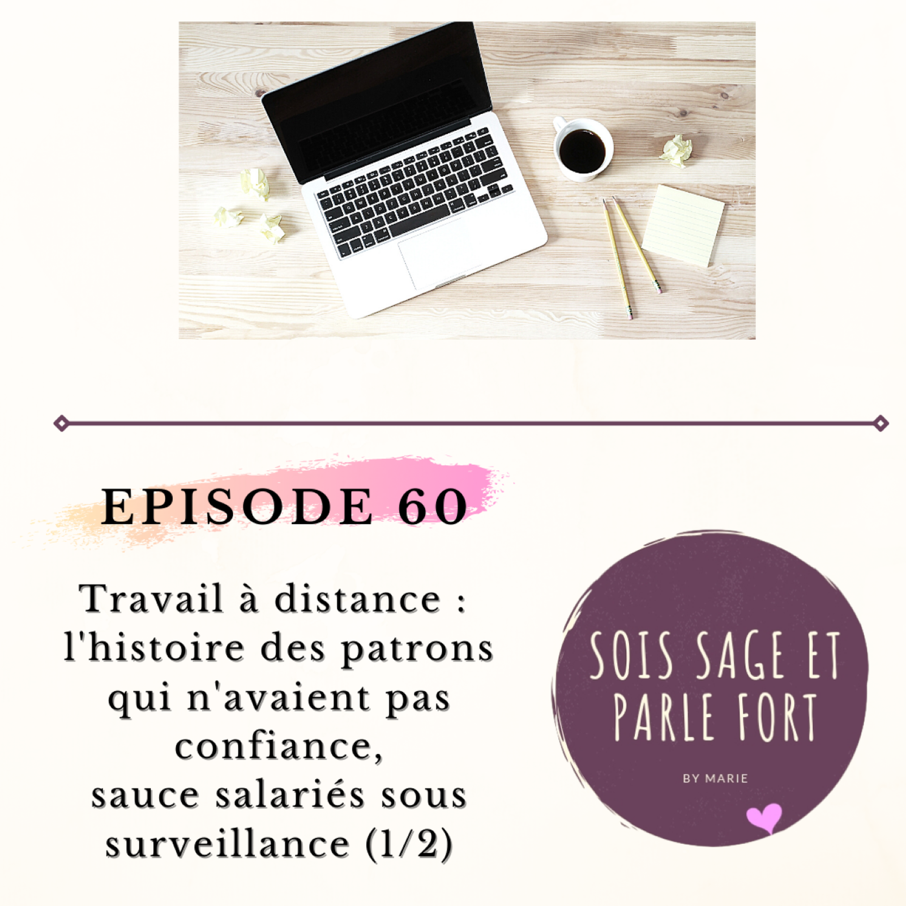 Sois Sage et Parle Fort