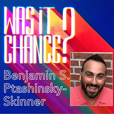 #24 - Benjamin S. Ptashinsky-Skinner: aka "Equity Ben"