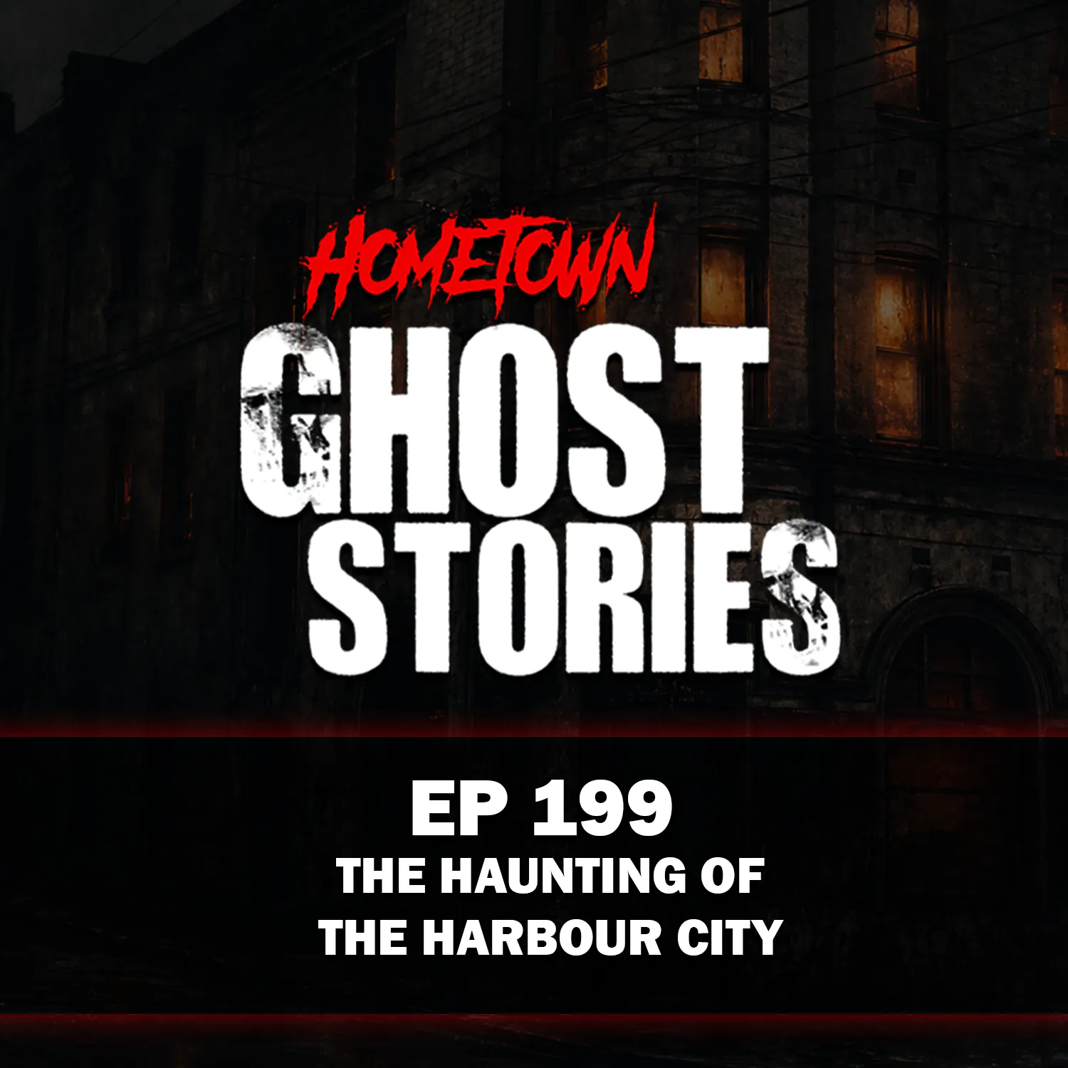 EP 199 - The Haunting of the Harbour City | Sydney, AU episode artwork