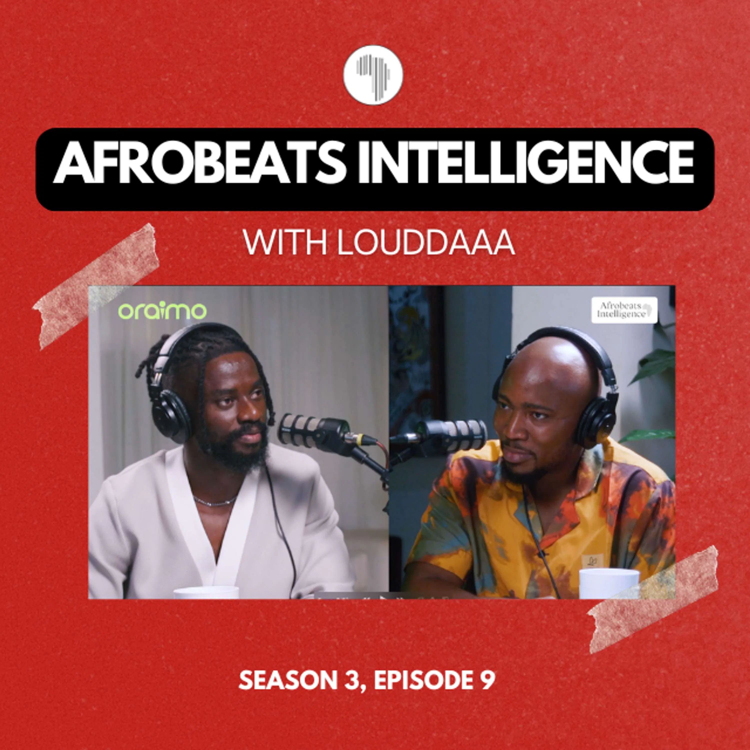 S3E9: Louddaaa: Beats, Hits & Ayra Star