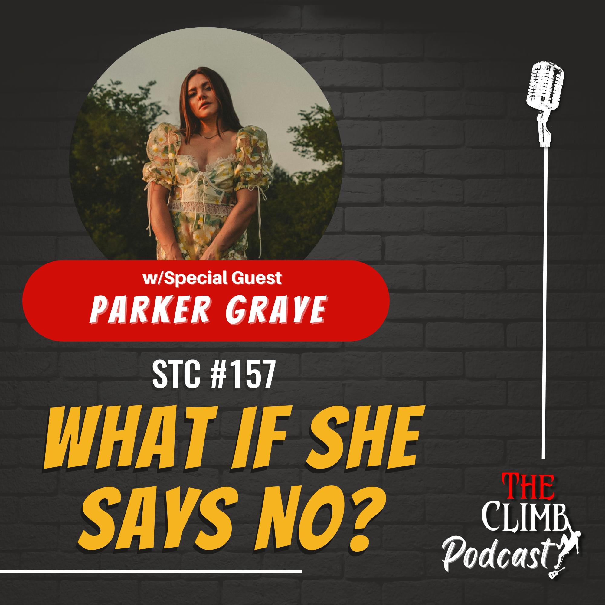 Song Title Challenge #157: ”What If She Says No?” - w/ Parker Graye