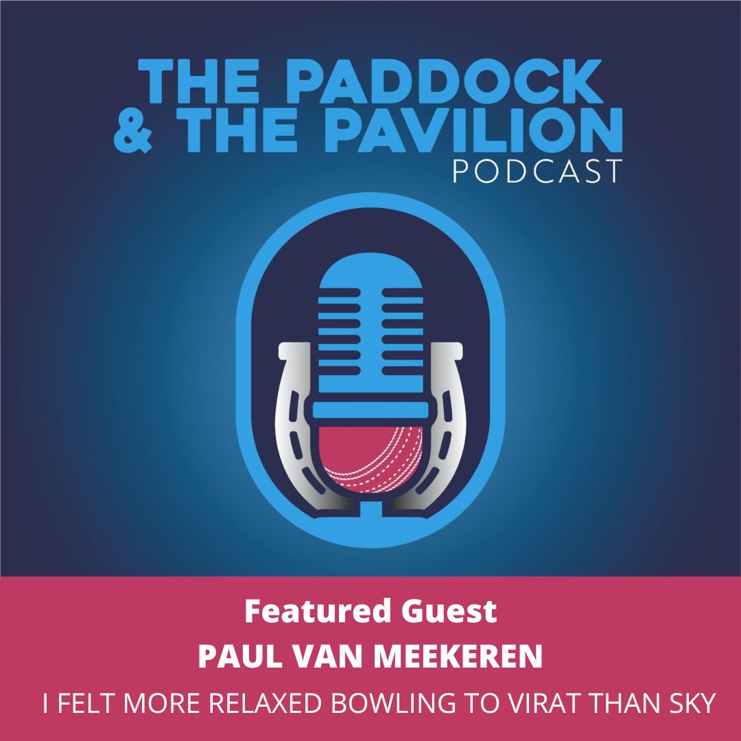 Ep 176- Paul Van Meekeren - I felt more relaxed bowling to Virat than Sky episode artwork