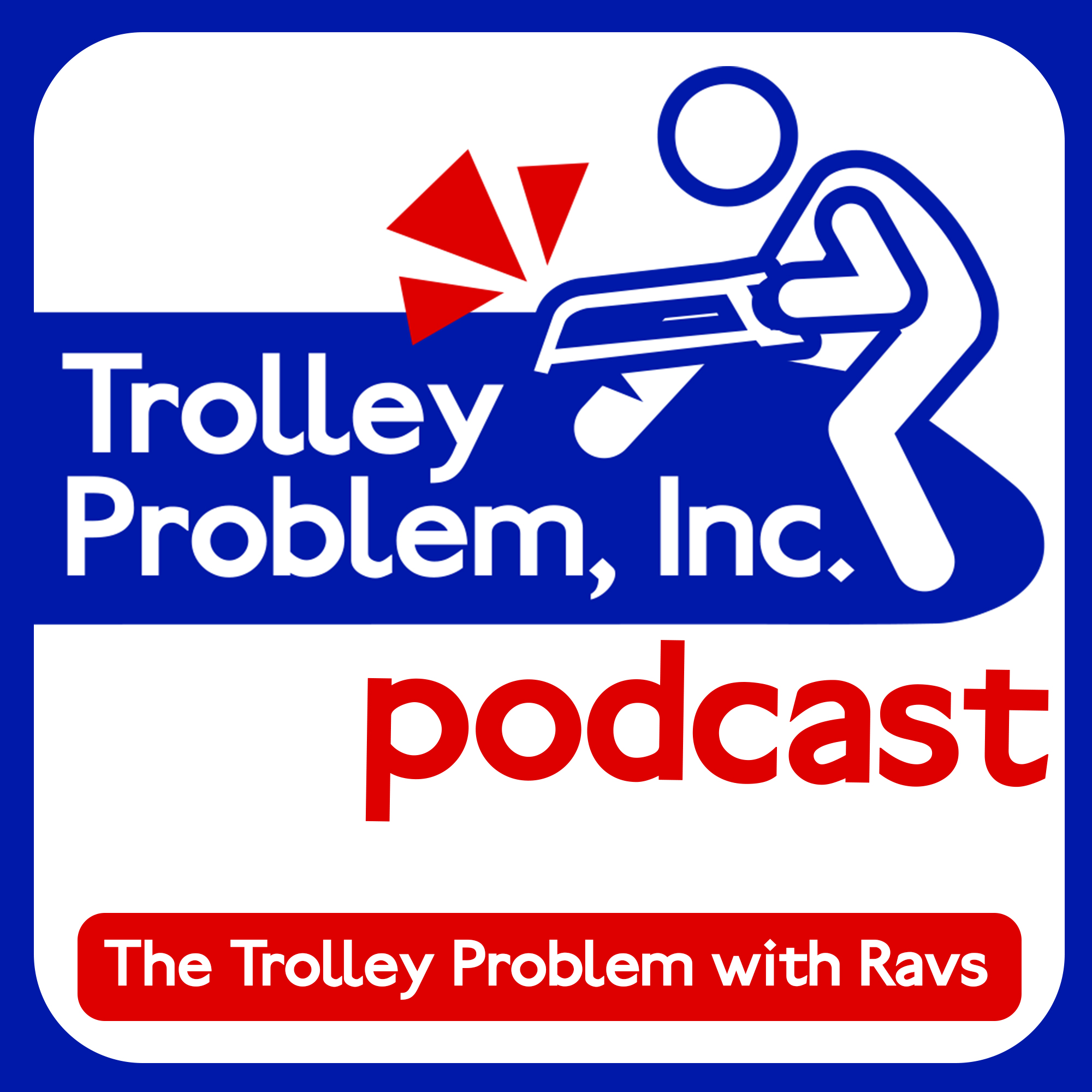 The Trolley Problem - With Ravs