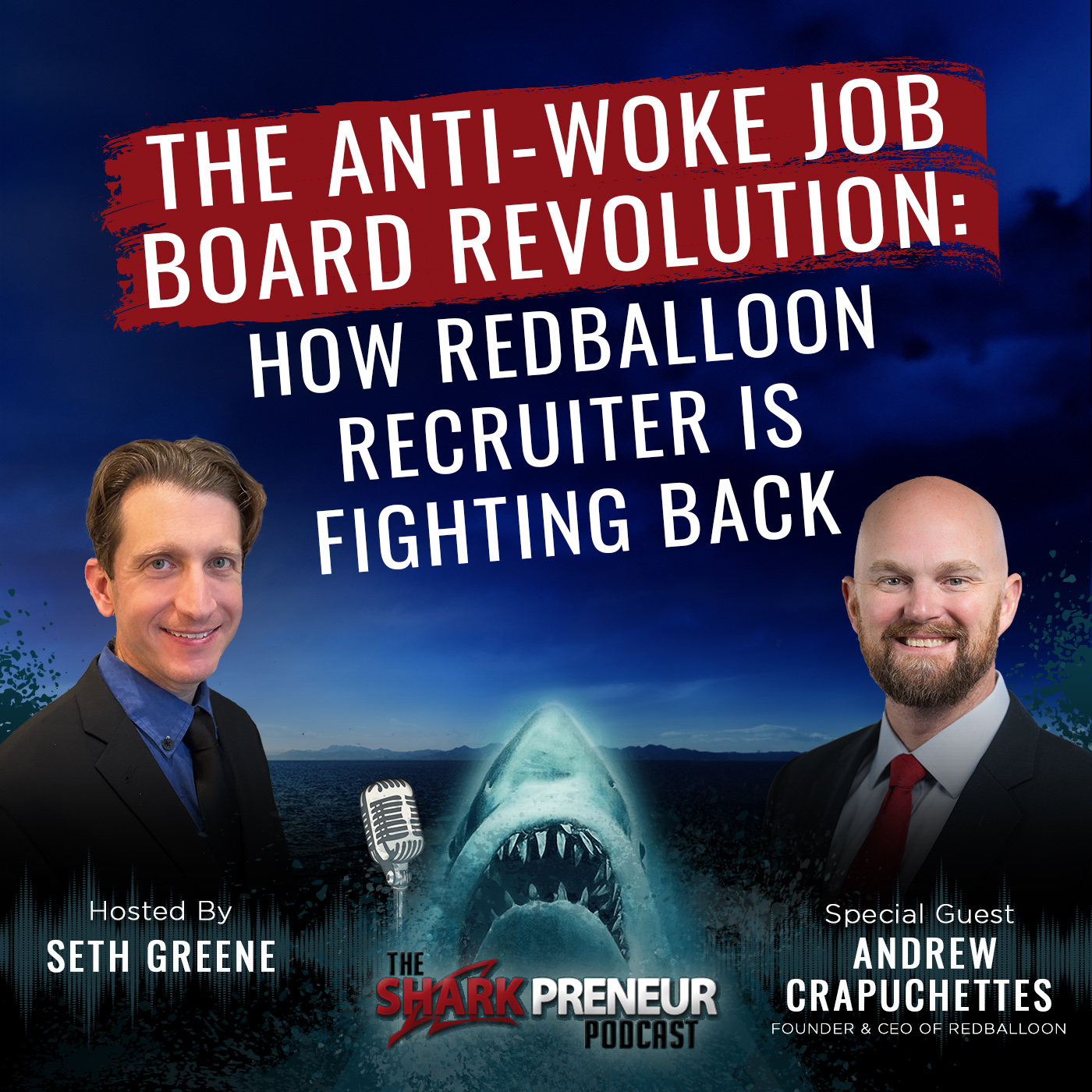 1097: The Anti-Woke Job Board Revolution: How Red Balloon Recruiter is Fighting Back with Andrew Crapuchettes