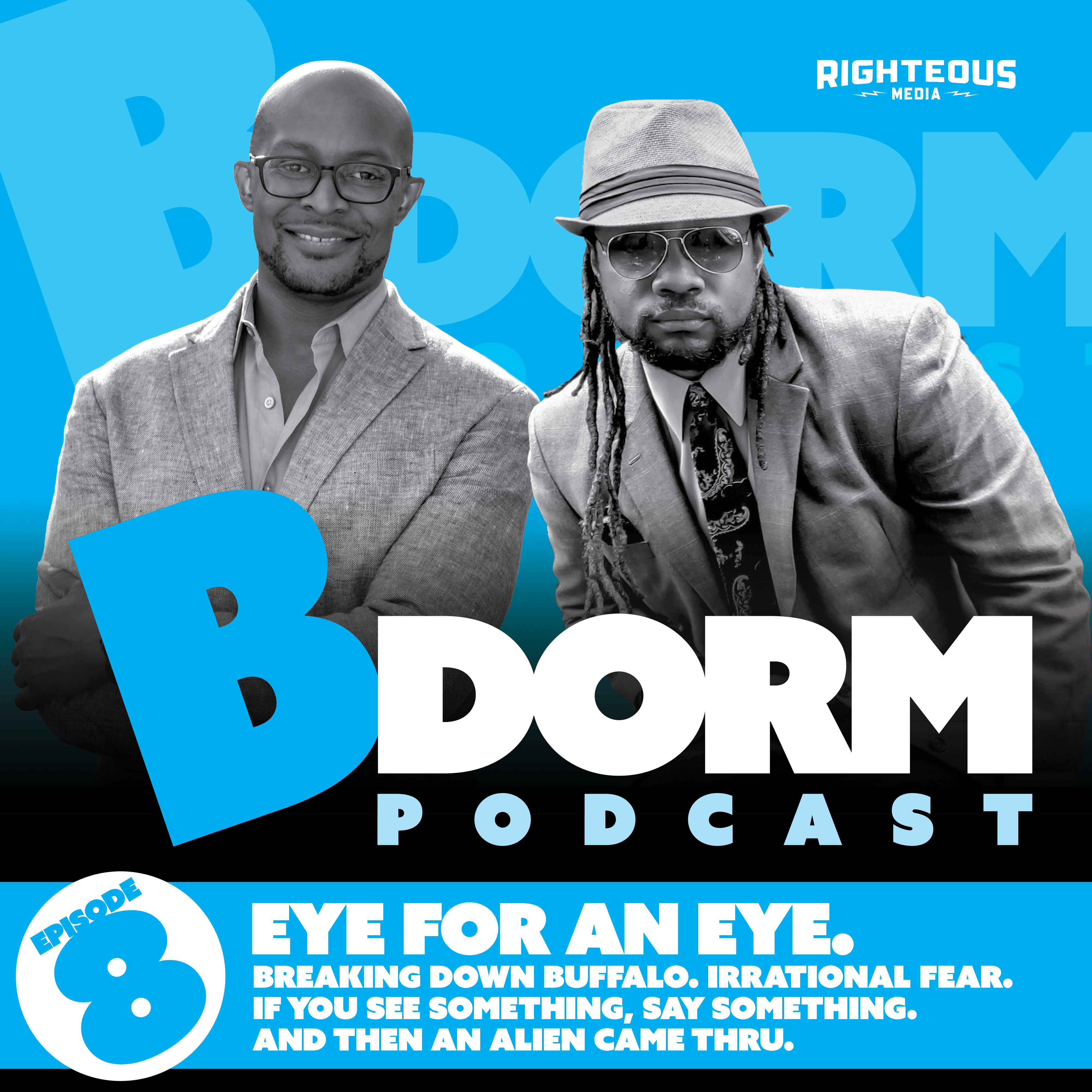 B Dorm Podcast