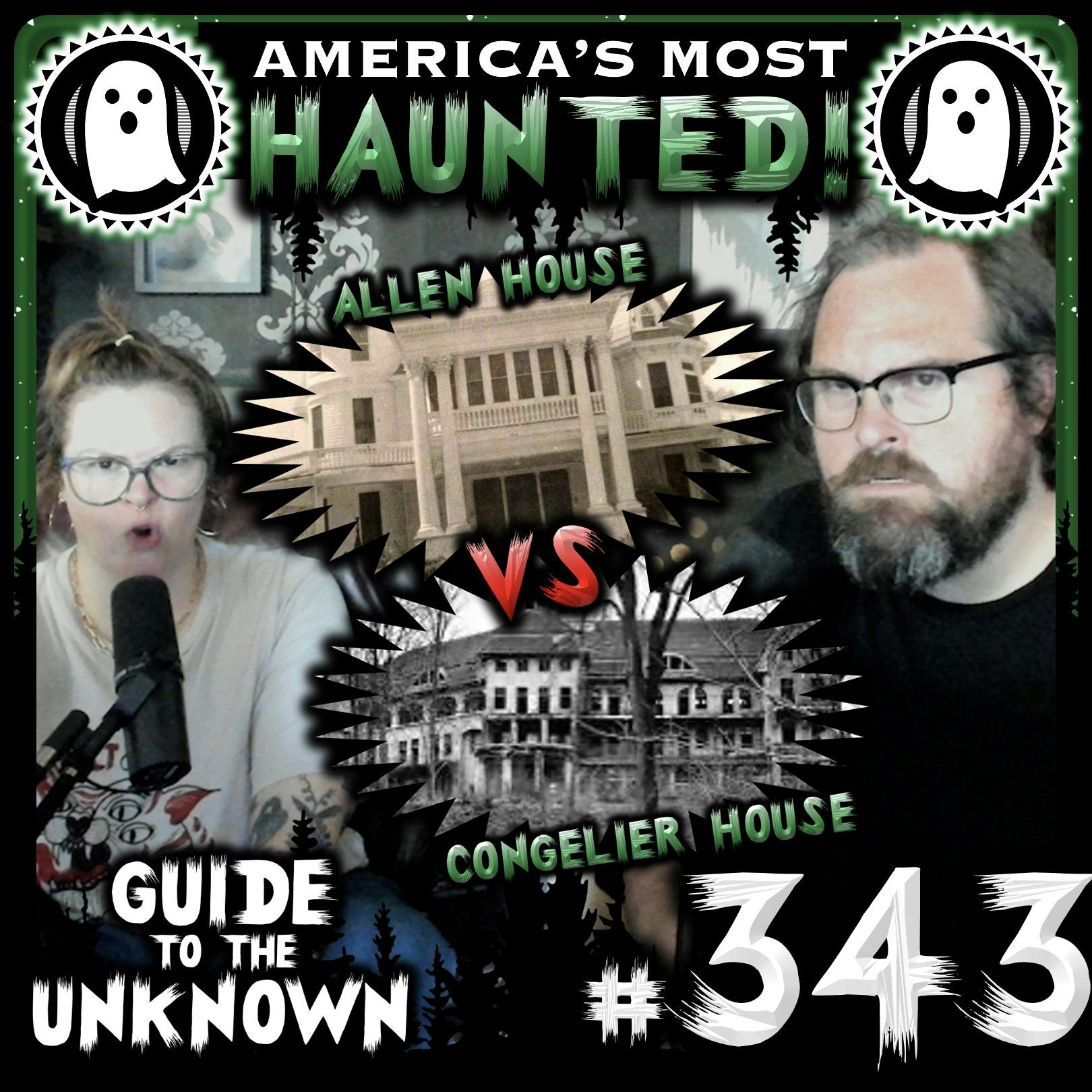 343: Allen House vs. Congelier House - AMERICA'S MOST HAUNTED
