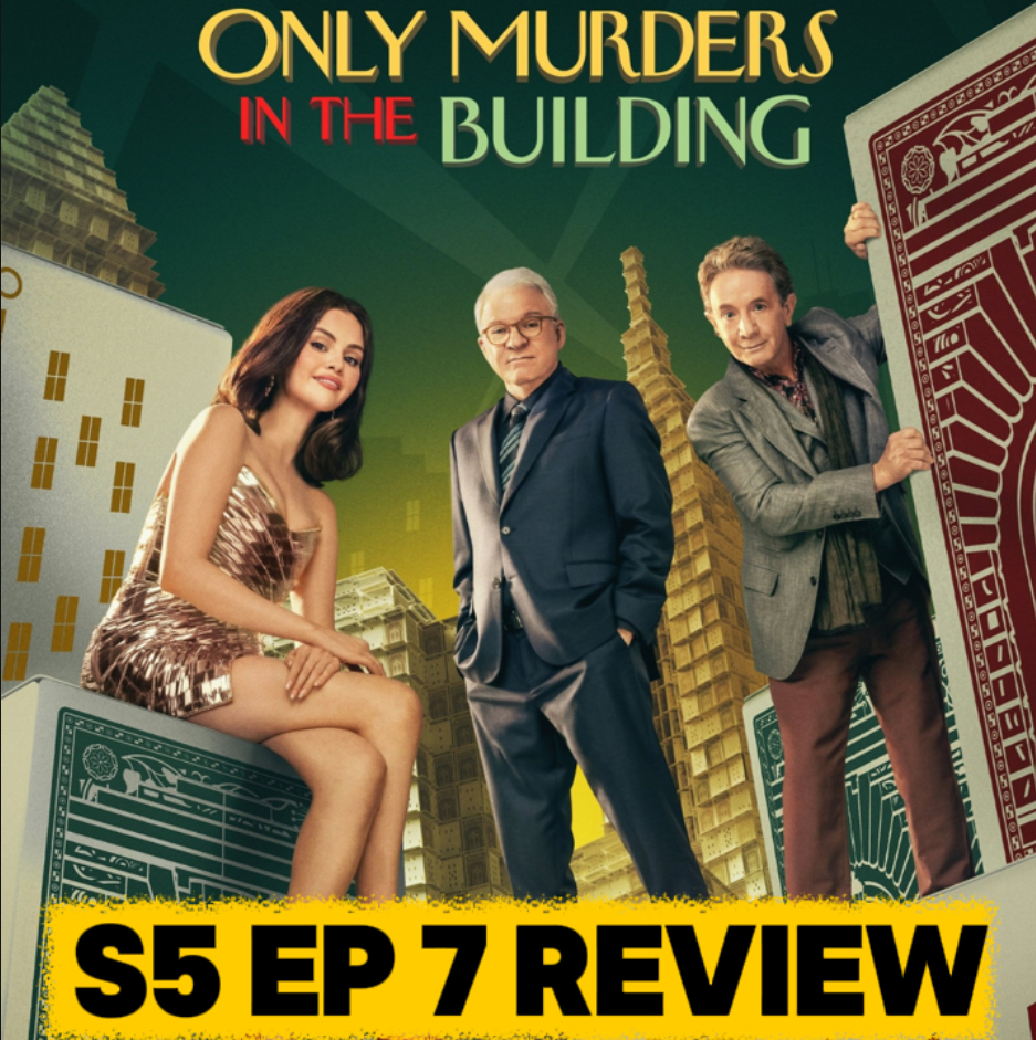 'Only Murders in the Building' Season 5 Episode 7 Breakdown | Recap & Review episode artwork