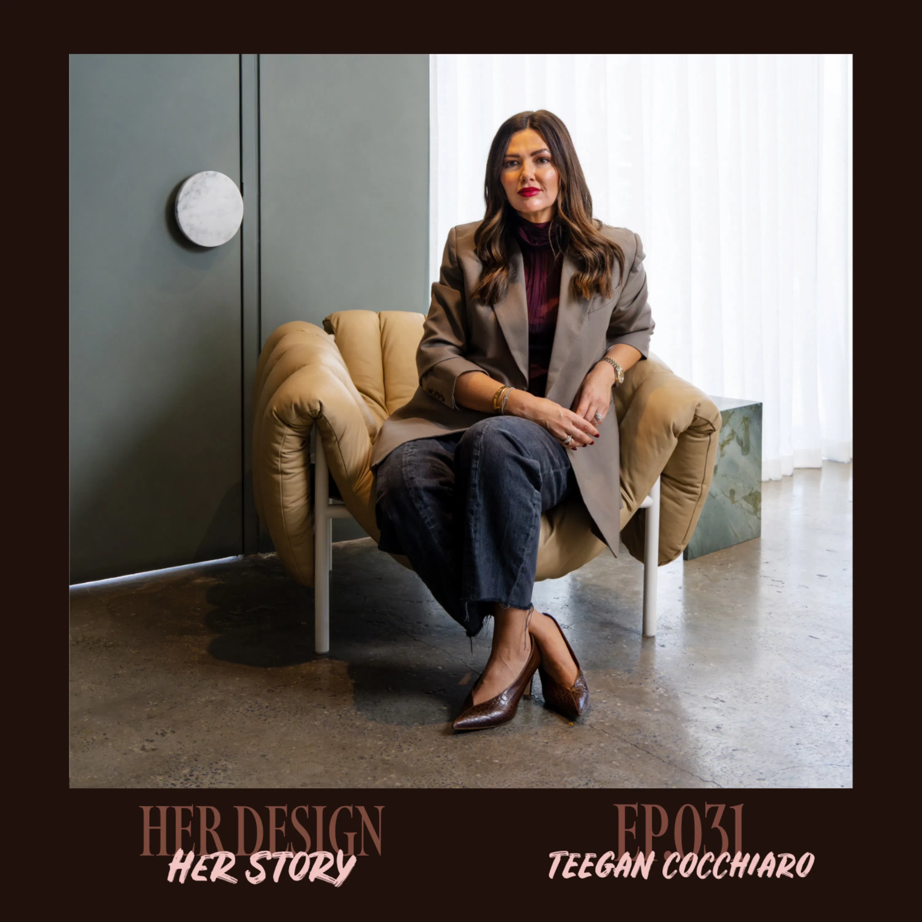 Ep. 031 - Teegan Cocchiaro