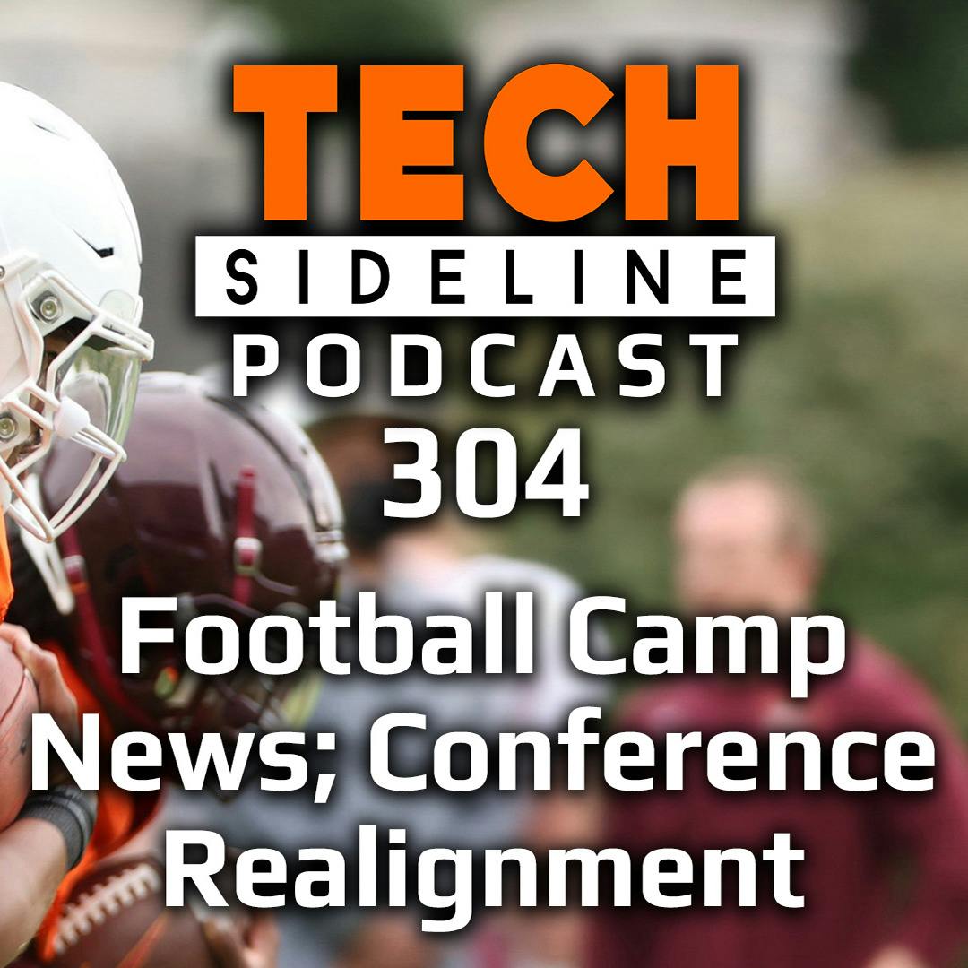 TSL Podcast 304: Football Camps News and Conference Realignment