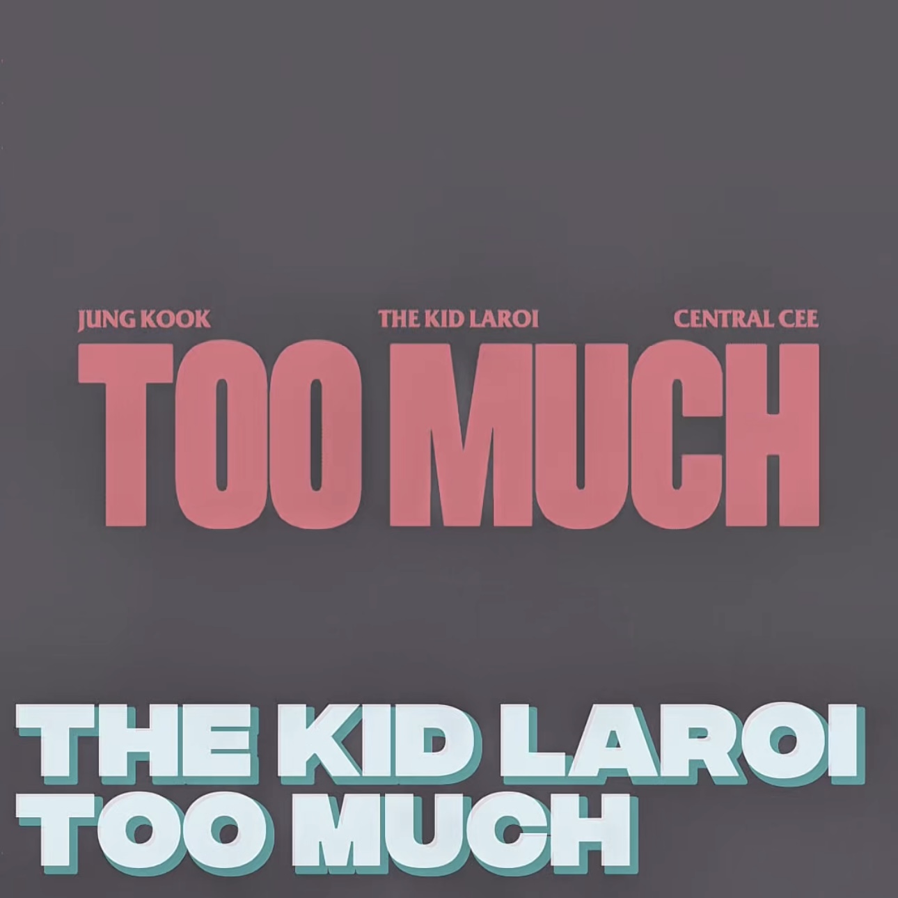The Kid LAROI - Too Much (feat. Central Cee) episode artwork