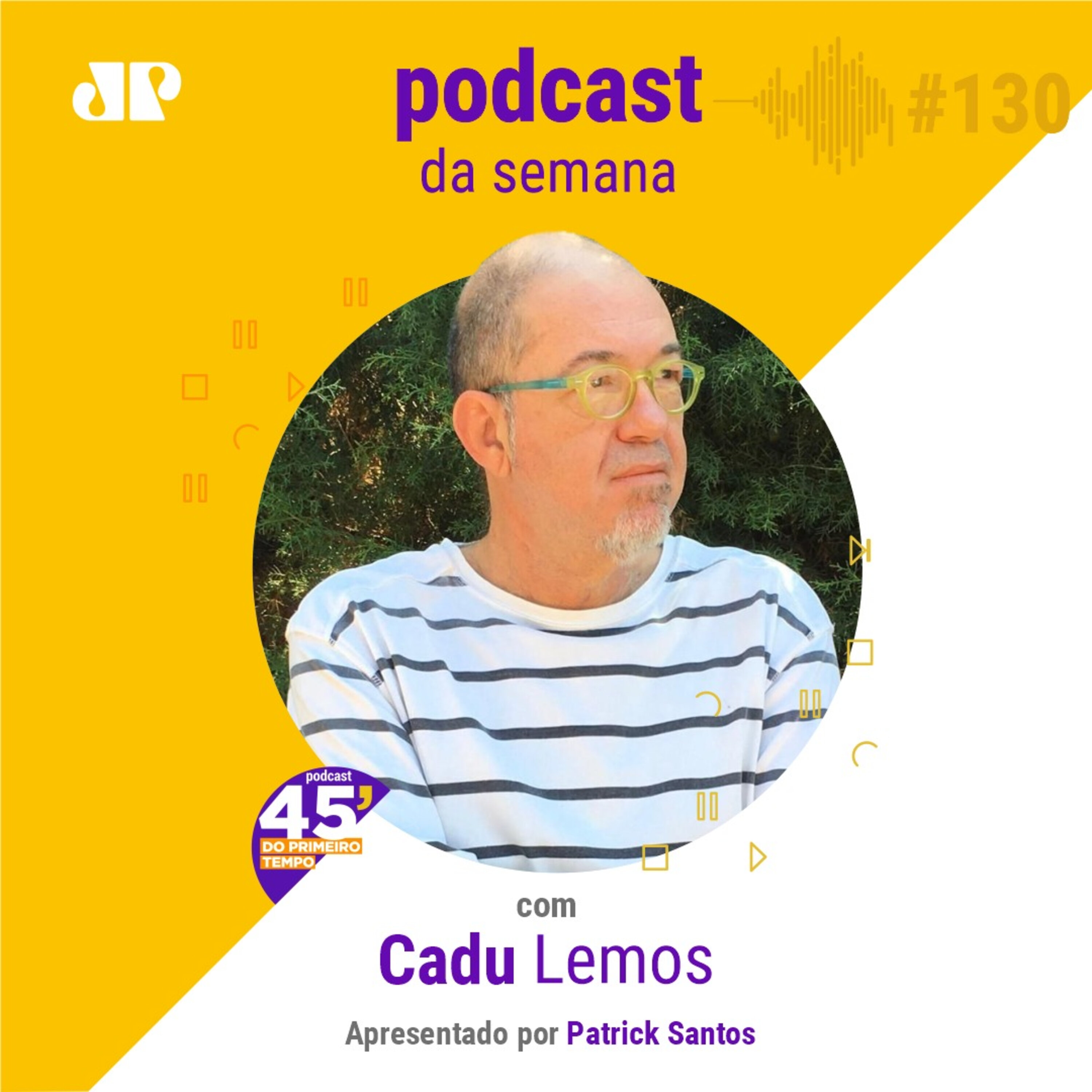 Cadu Lemos - "Não acredite em tudo que você pensa" episode artwork