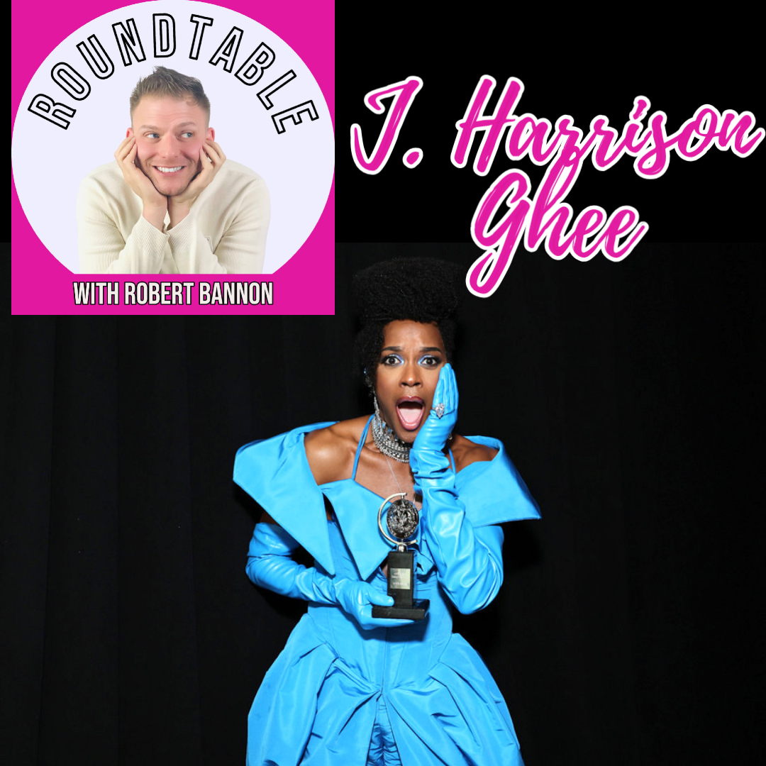 A Roundtable Revival Chat with Tony Winner J. Harrison