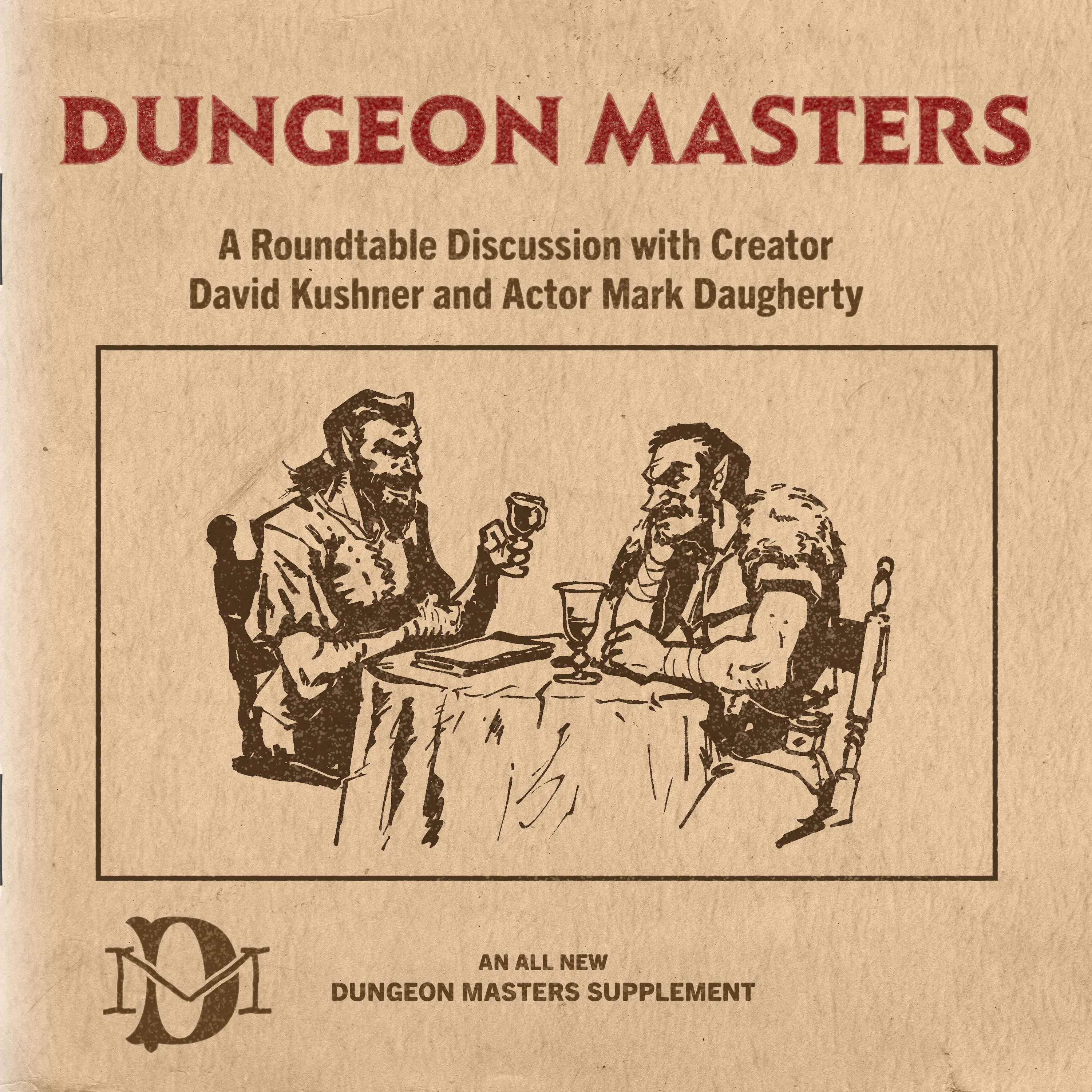 Roundtable Discussion with Creator David Kushner and Actor Mark Daugherty | Episode 7 episode artwork