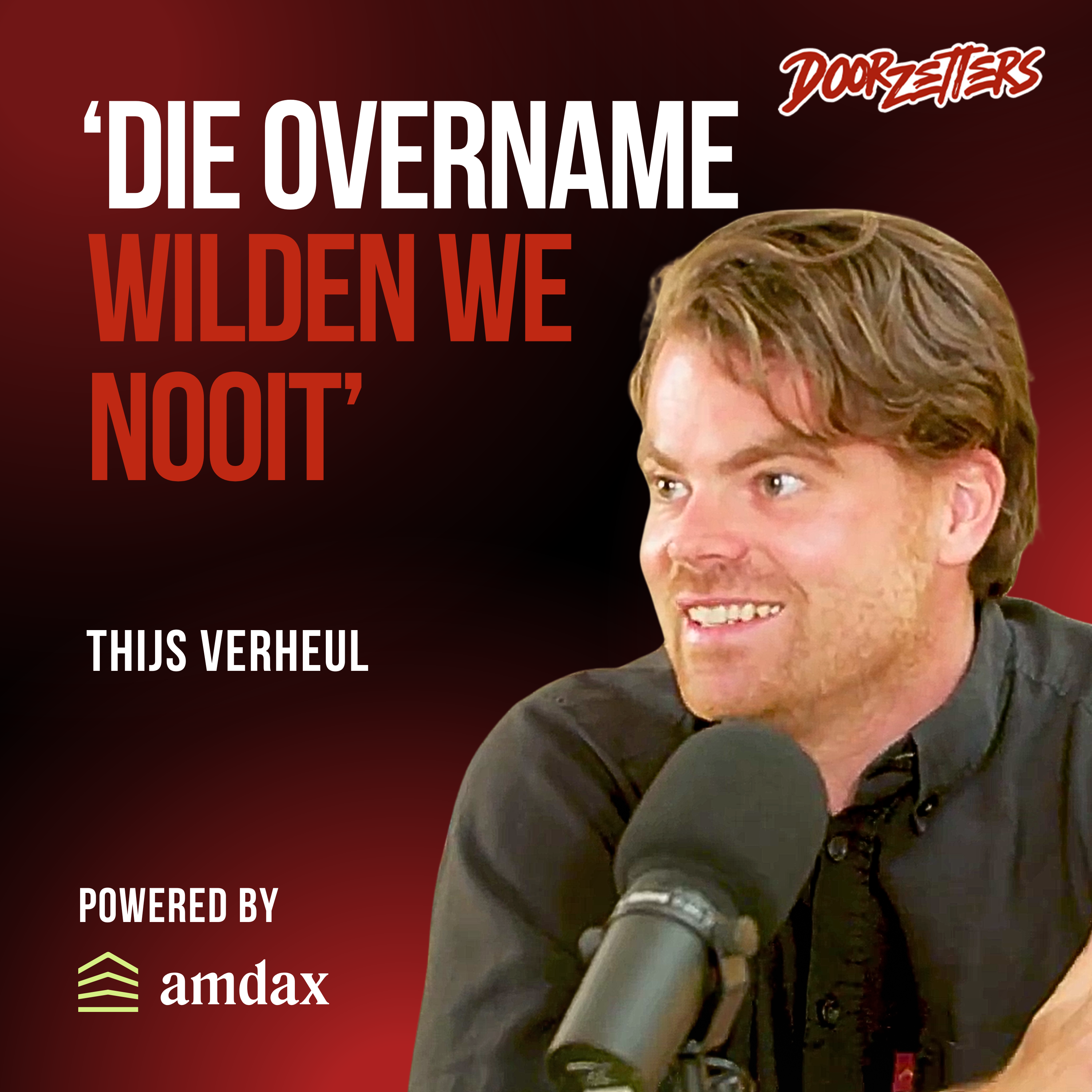 Doorzetters | met Ruud Hendriks en Richard Bross