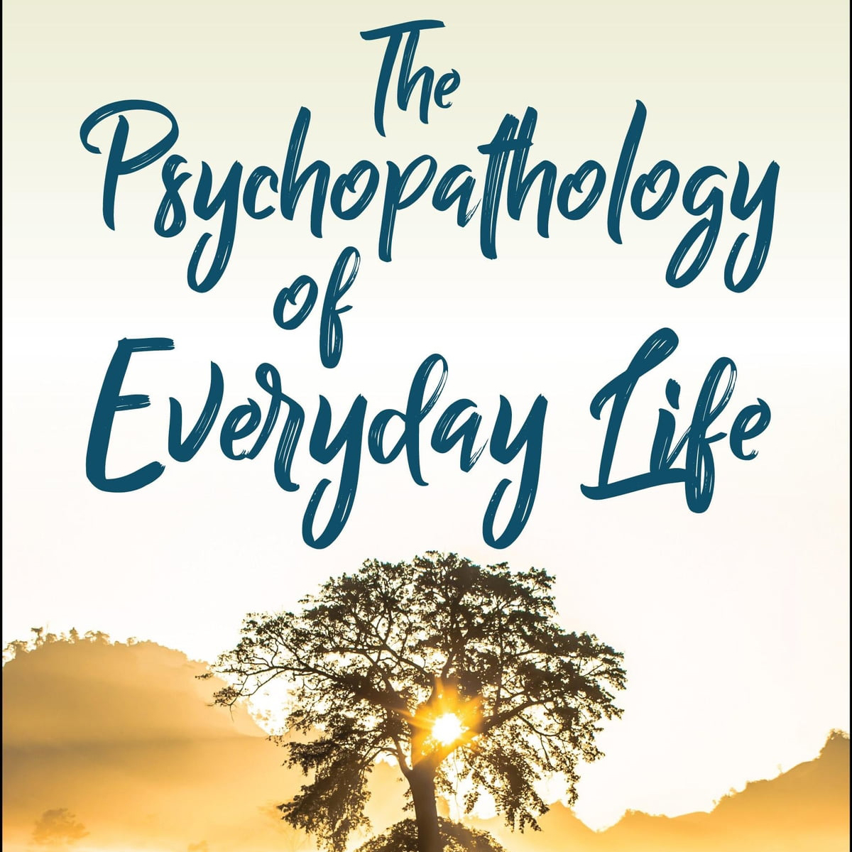 Psychopathology of Everyday Life by Sigmund Freud ~ Full Audiobook