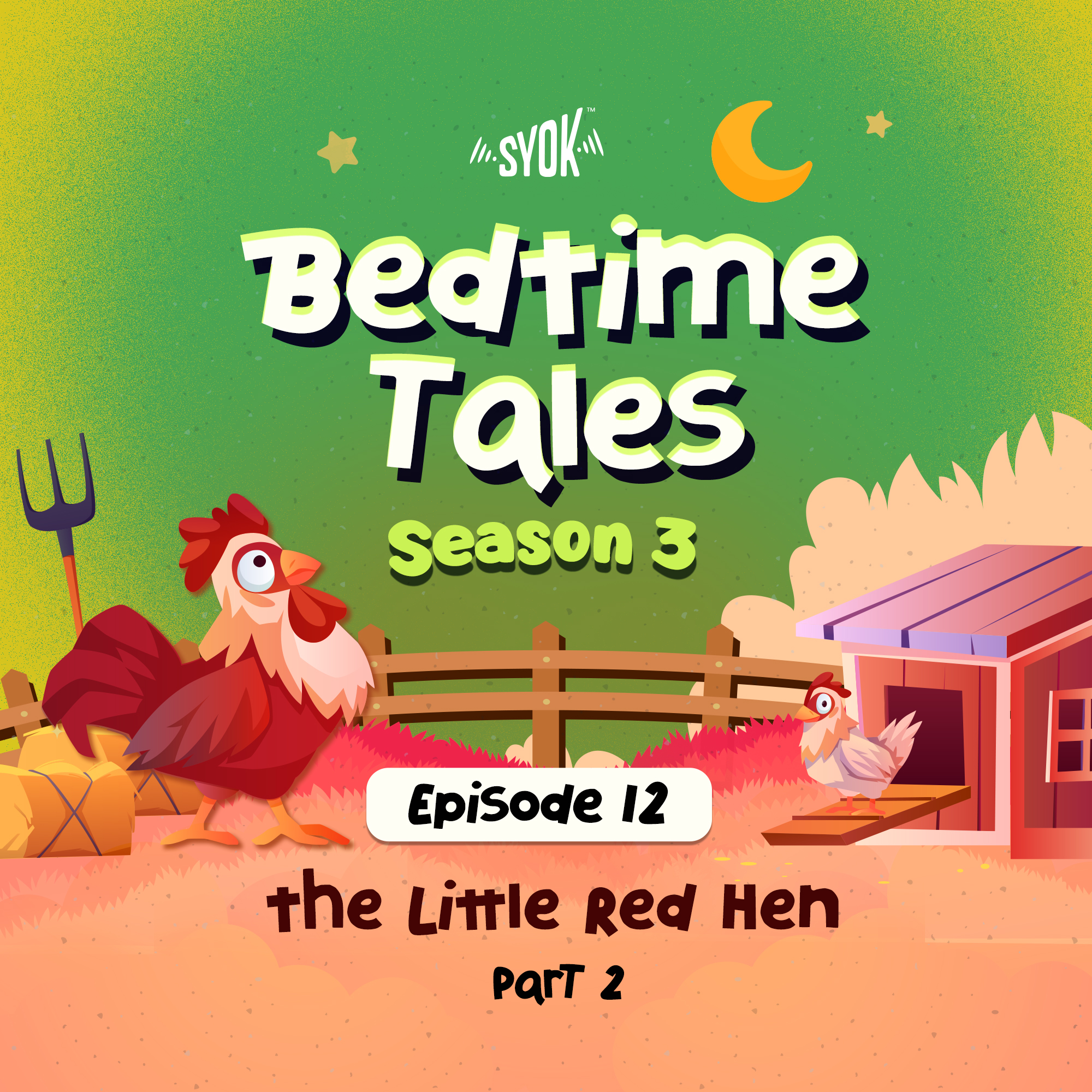 The Little Red Hen Part 2 | Bedtime Tales S3E12 episode artwork