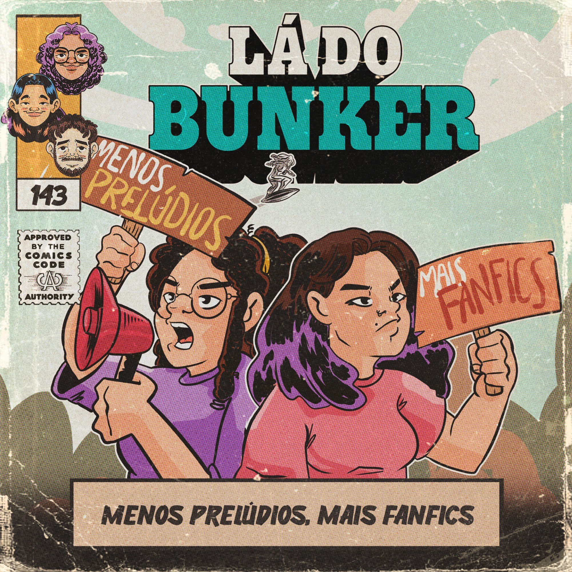 Lá do Bunker 143 - Menos prelúdios, mais fanfics