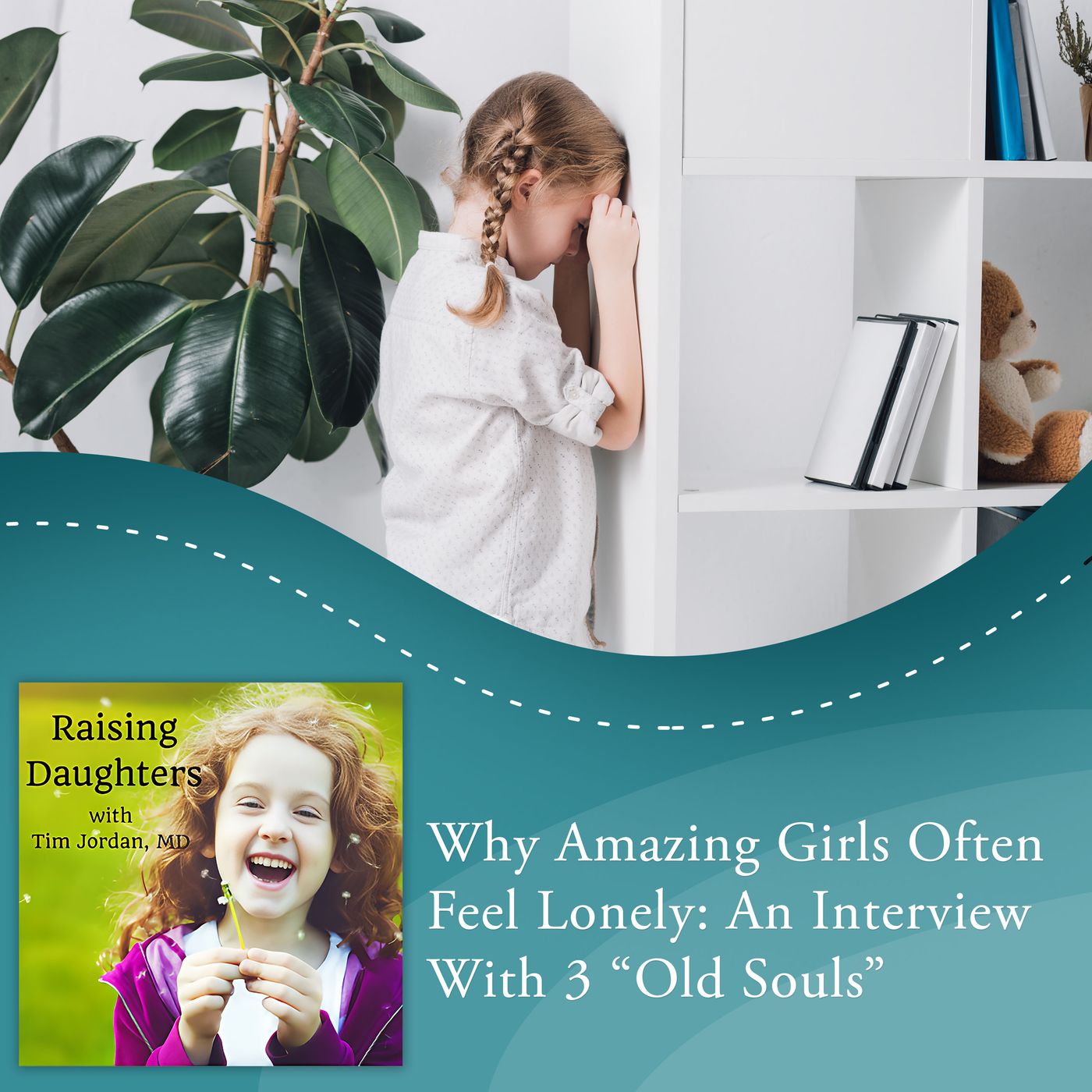 Why Amazing Girls Often Feel Lonely: An Interview With 3 “Old Souls” episode artwork