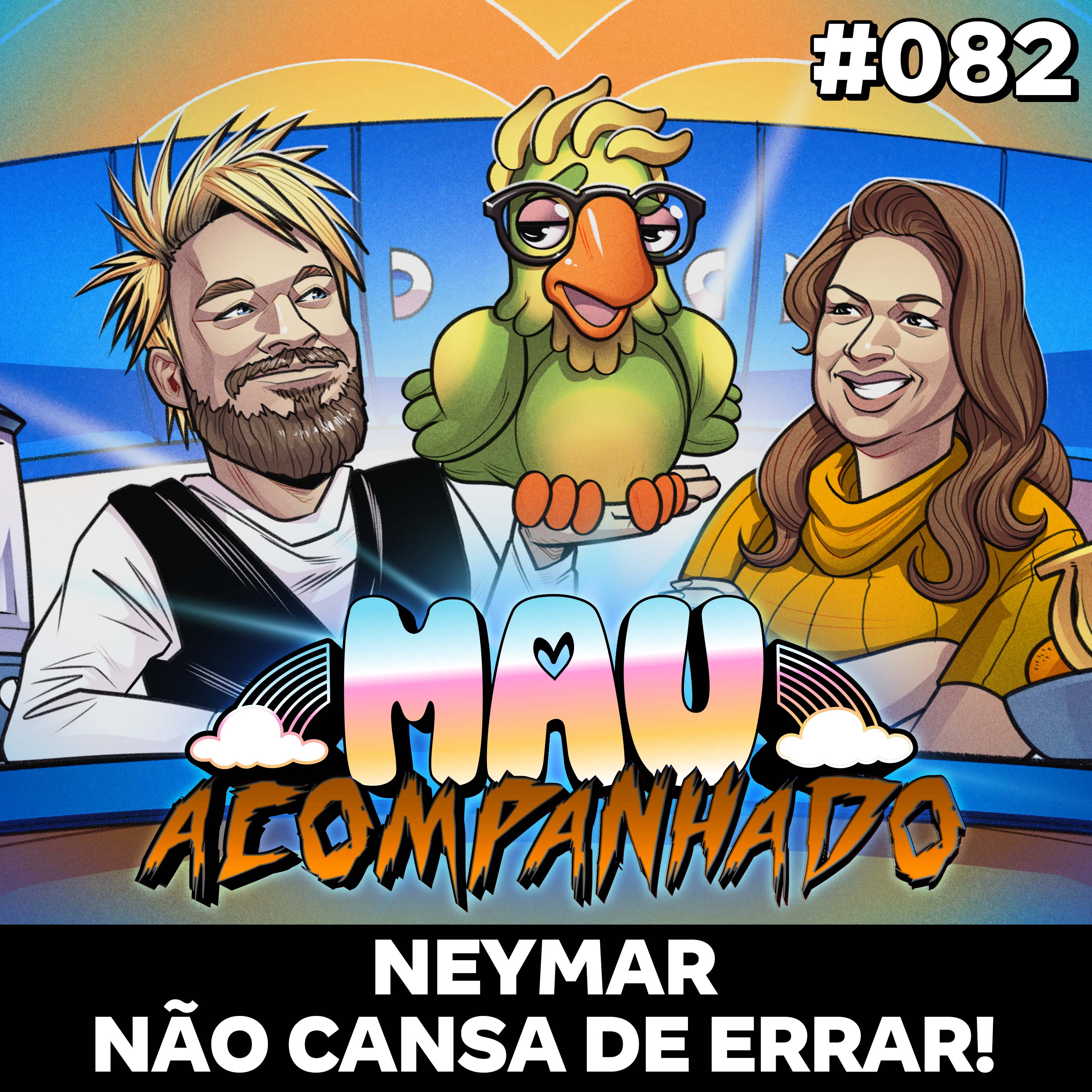 Mau Falado 82 - Neymar não cansa de errar! episode artwork