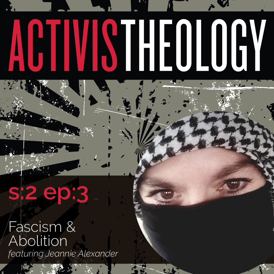 Fascism & Abolition – A Conversation with Jeannie Alexander