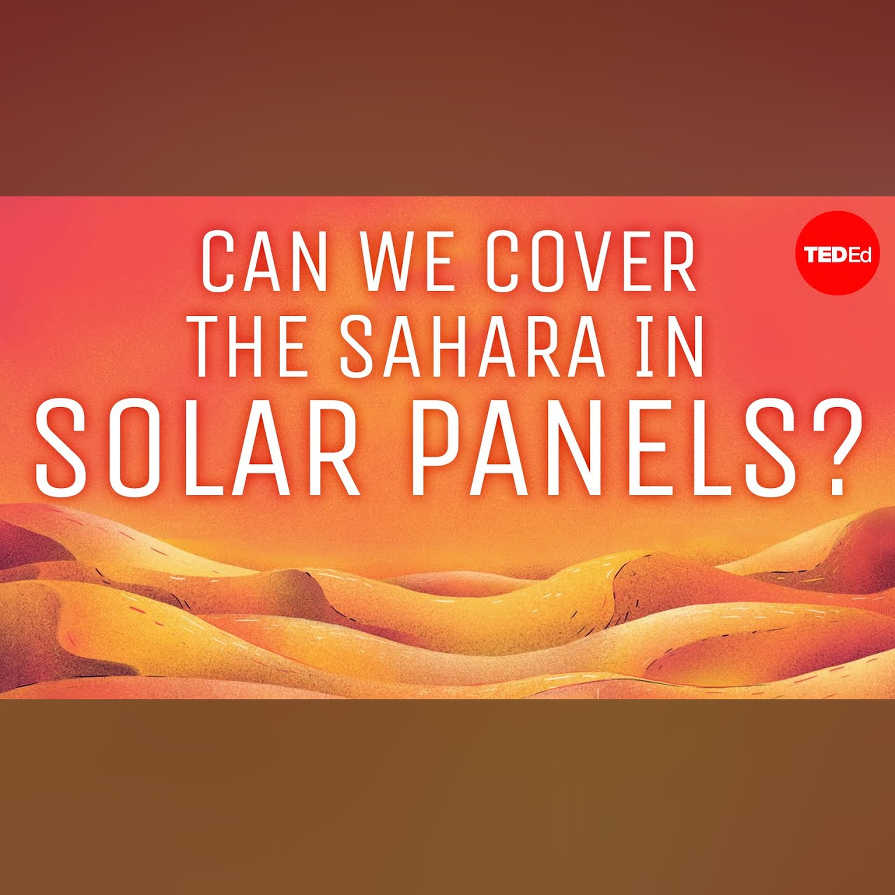 Why don’t we cover the desert with solar panels? - Dan Kwartler episode artwork