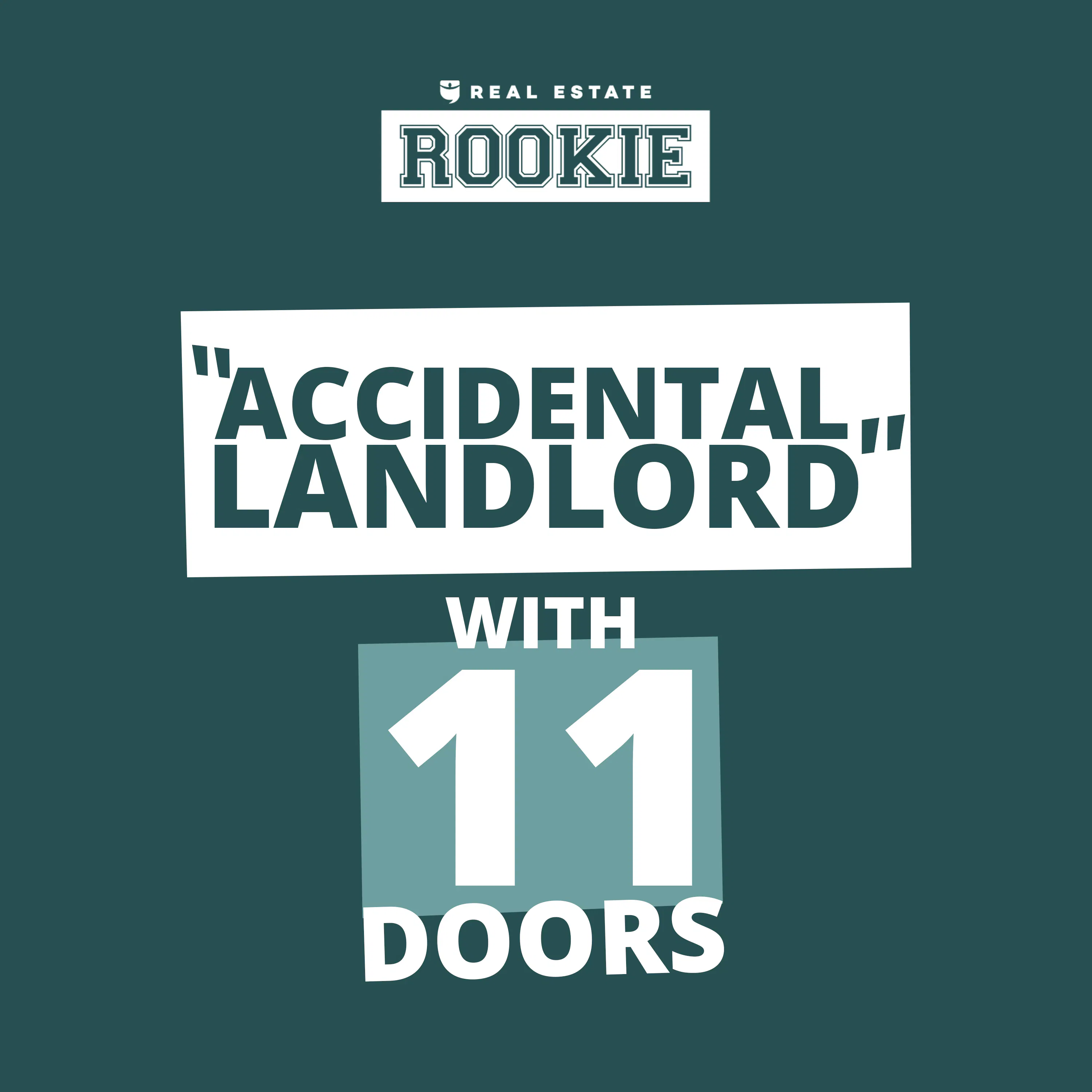 185: 11 Doors and Returning to Real Estate After an 8-Year Hiatus