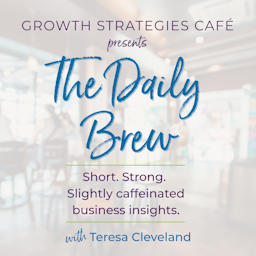 Growth Strategies Café: The Daily Brew podcast artwork