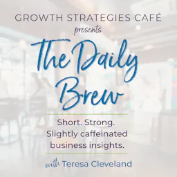 Growth Strategies Café: The Daily Brew
