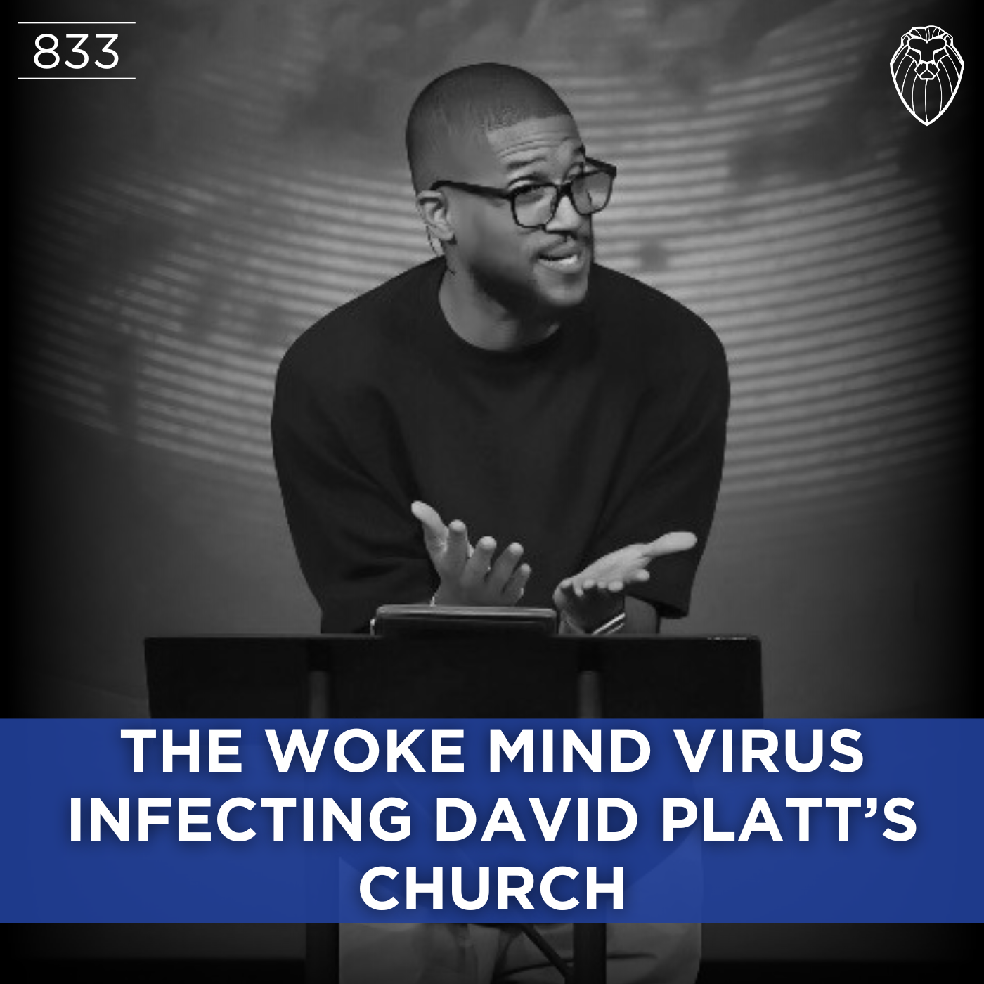 The Woke Mind Virus Infecting David Platt's Church (Ep. 833)