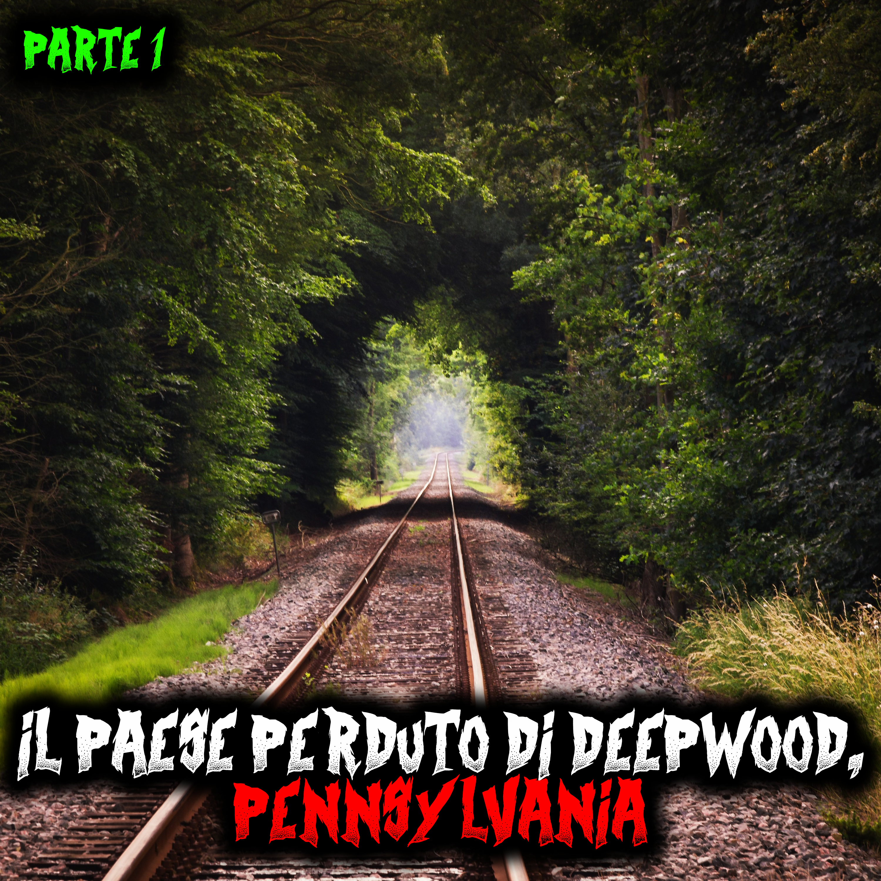Il paese perduto di Deepwood, Pennsylvania - Parte 1 - Racconti Horror episode artwork