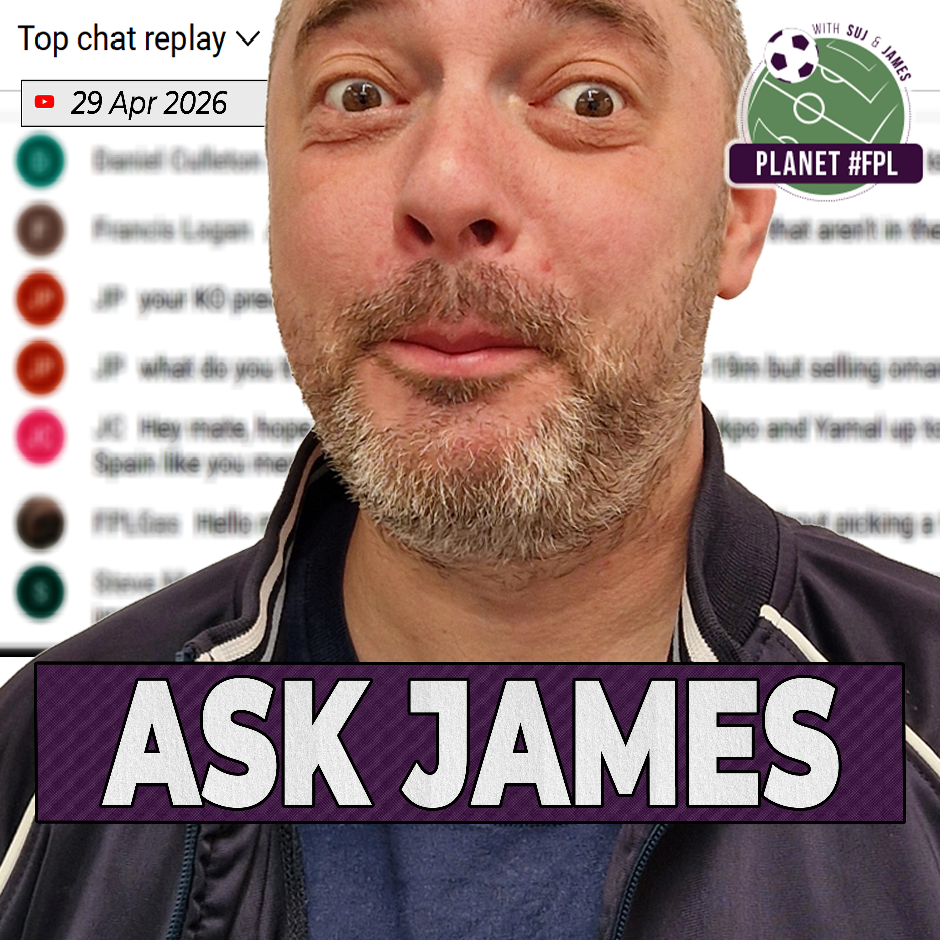 Ask James | Wednesday April 29th | Planet FPL 2025/26