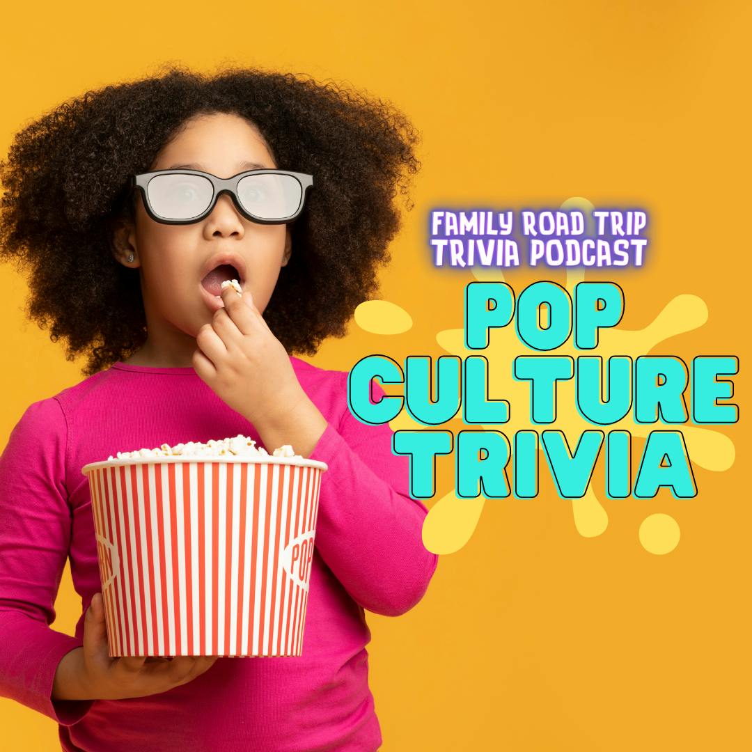 Pop Culture Trivia - Episode 139