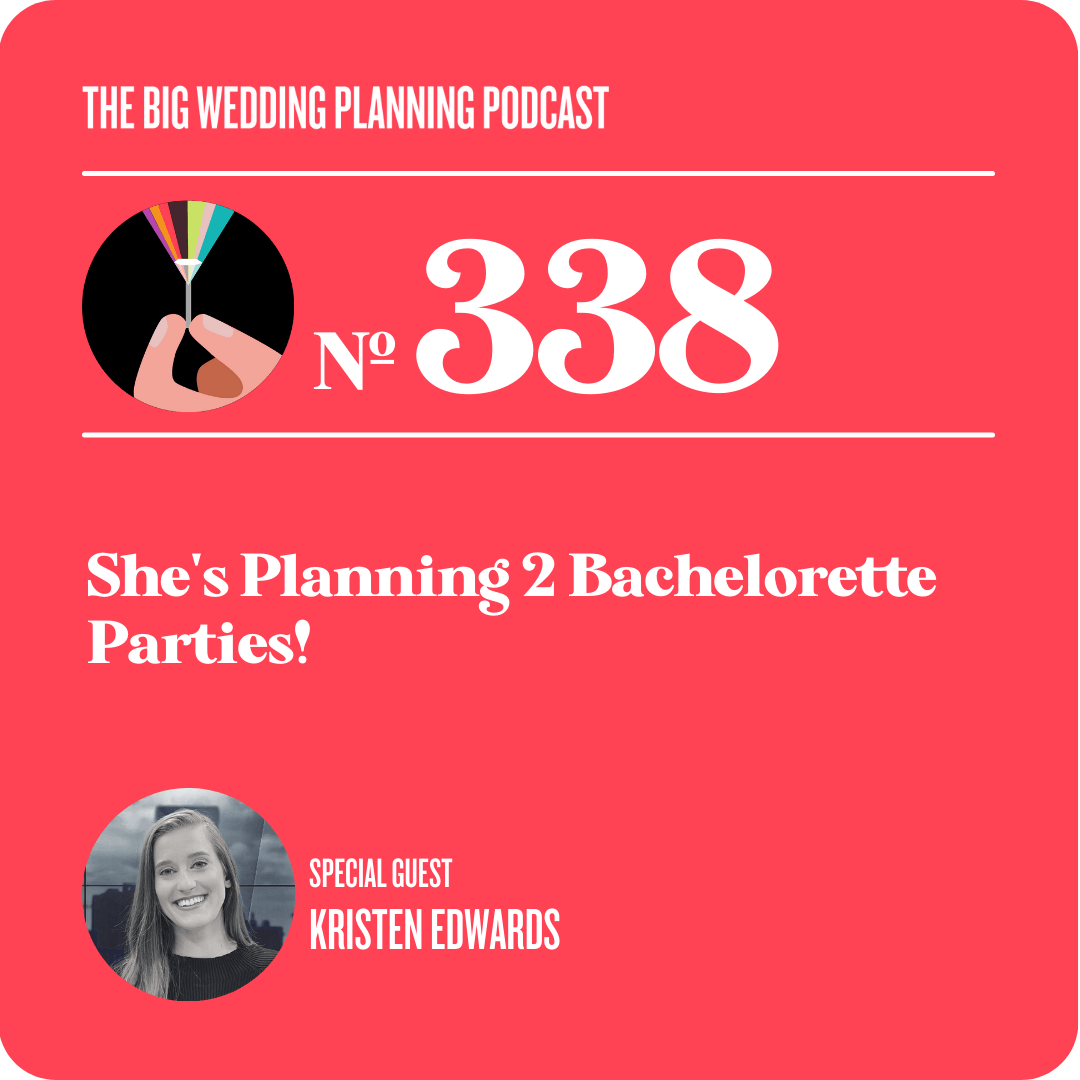 #338 She's Planning 2 Bachelorette Parties! #338 She's Planning 2 Bachelorette Parties!