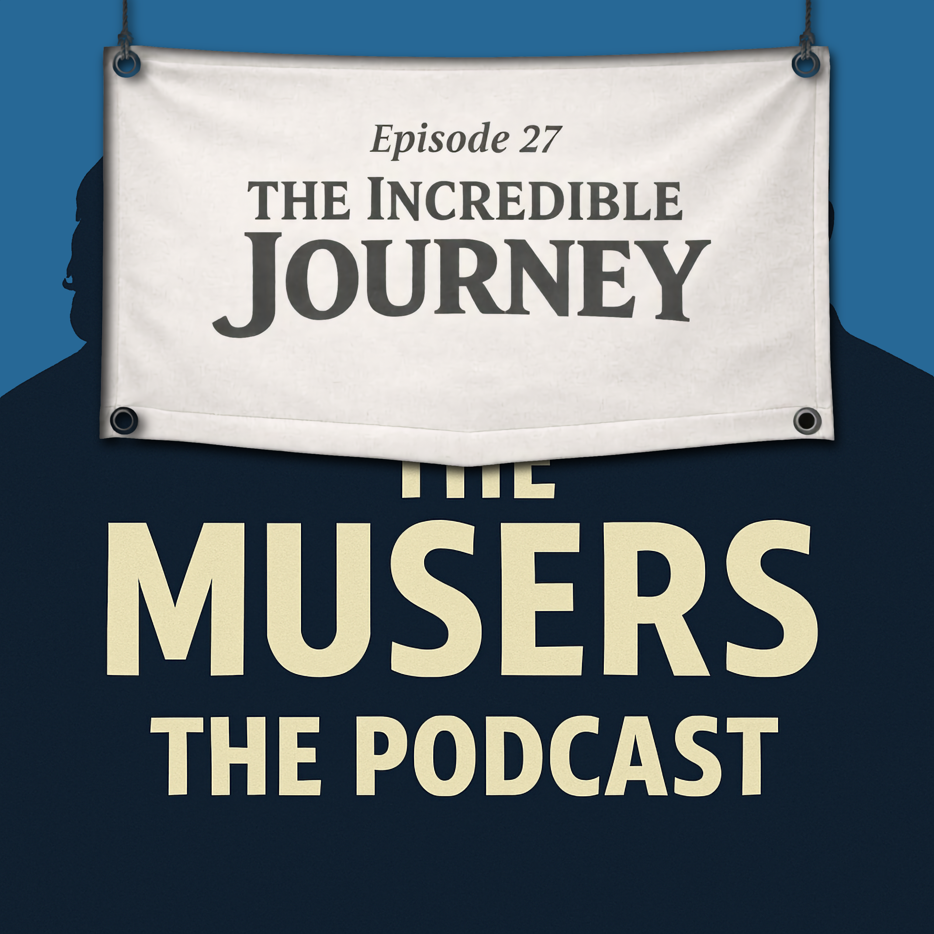 The Incredible Journey - Episode 27