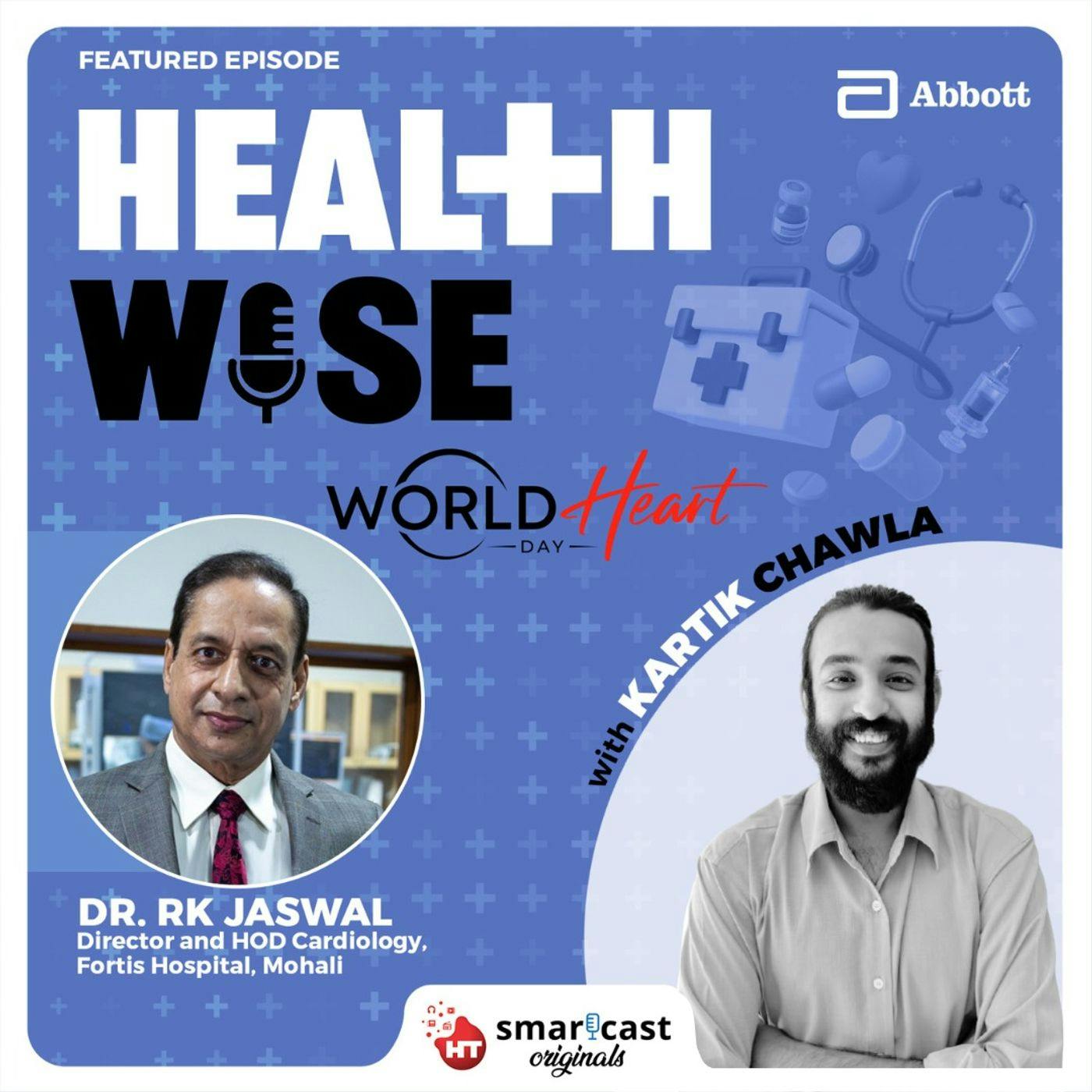 Exploring Causes, Treatments, and Innovations in Cardiovascular Care with Dr. RK Jaswal Exploring Causes, Treatments, and Innovations in Cardiovascular Care with Dr. RK Jaswal