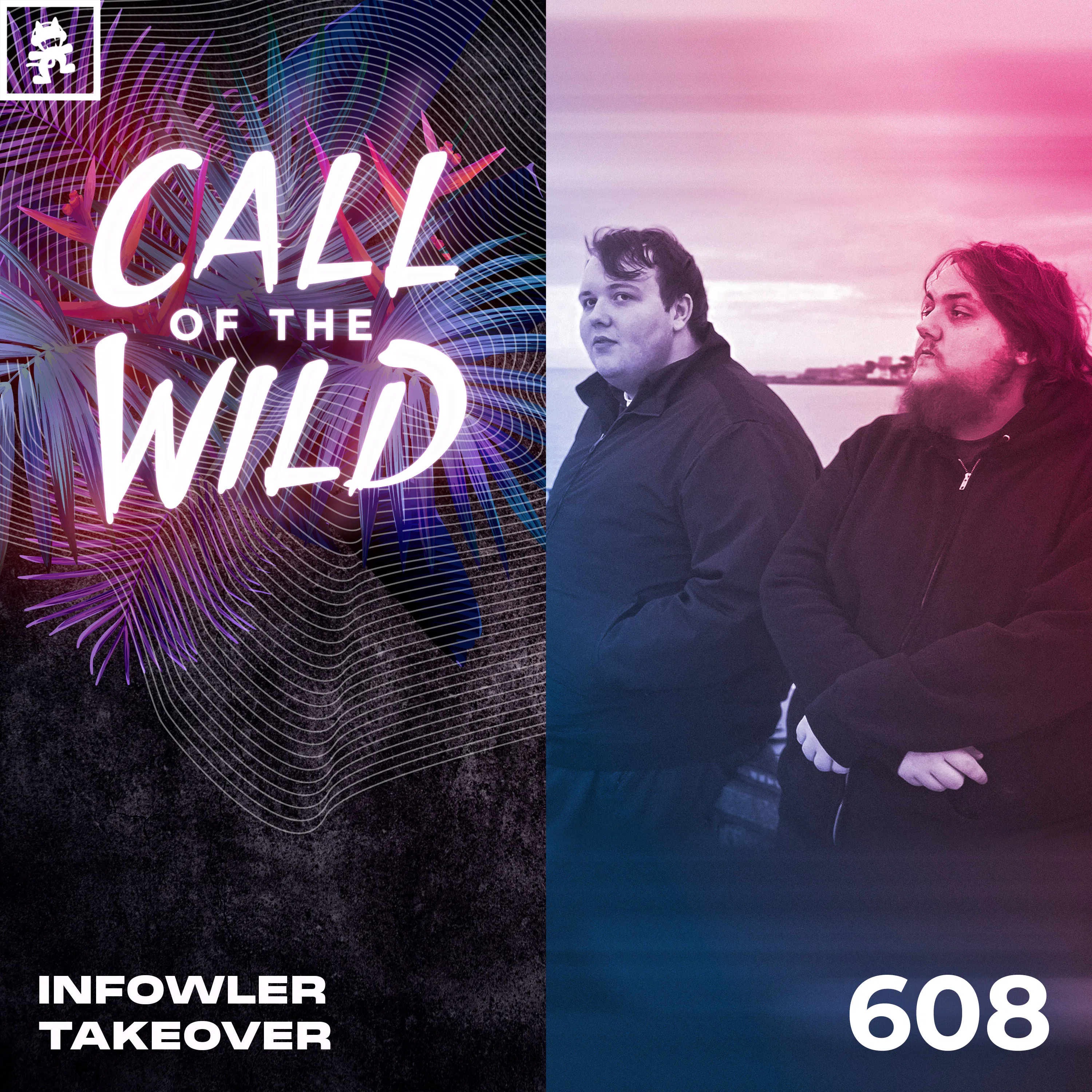 608 - Monstercat Call of the Wild: Infowler Takeover episode artwork
